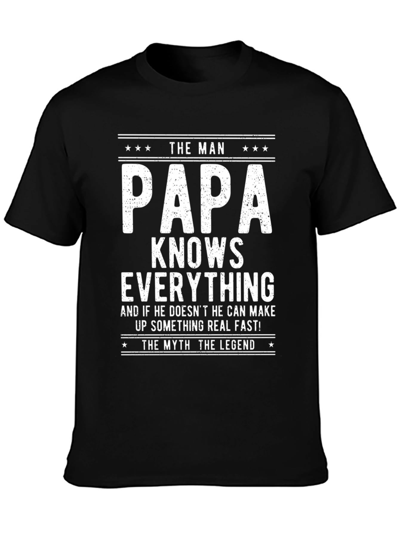 The Man Papa Knows Everything T-Shirt