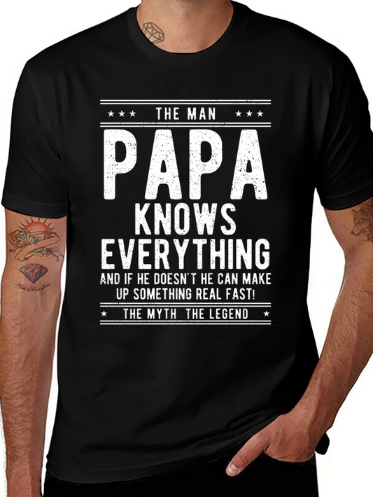 The Man Papa Knows Everything T-Shirt