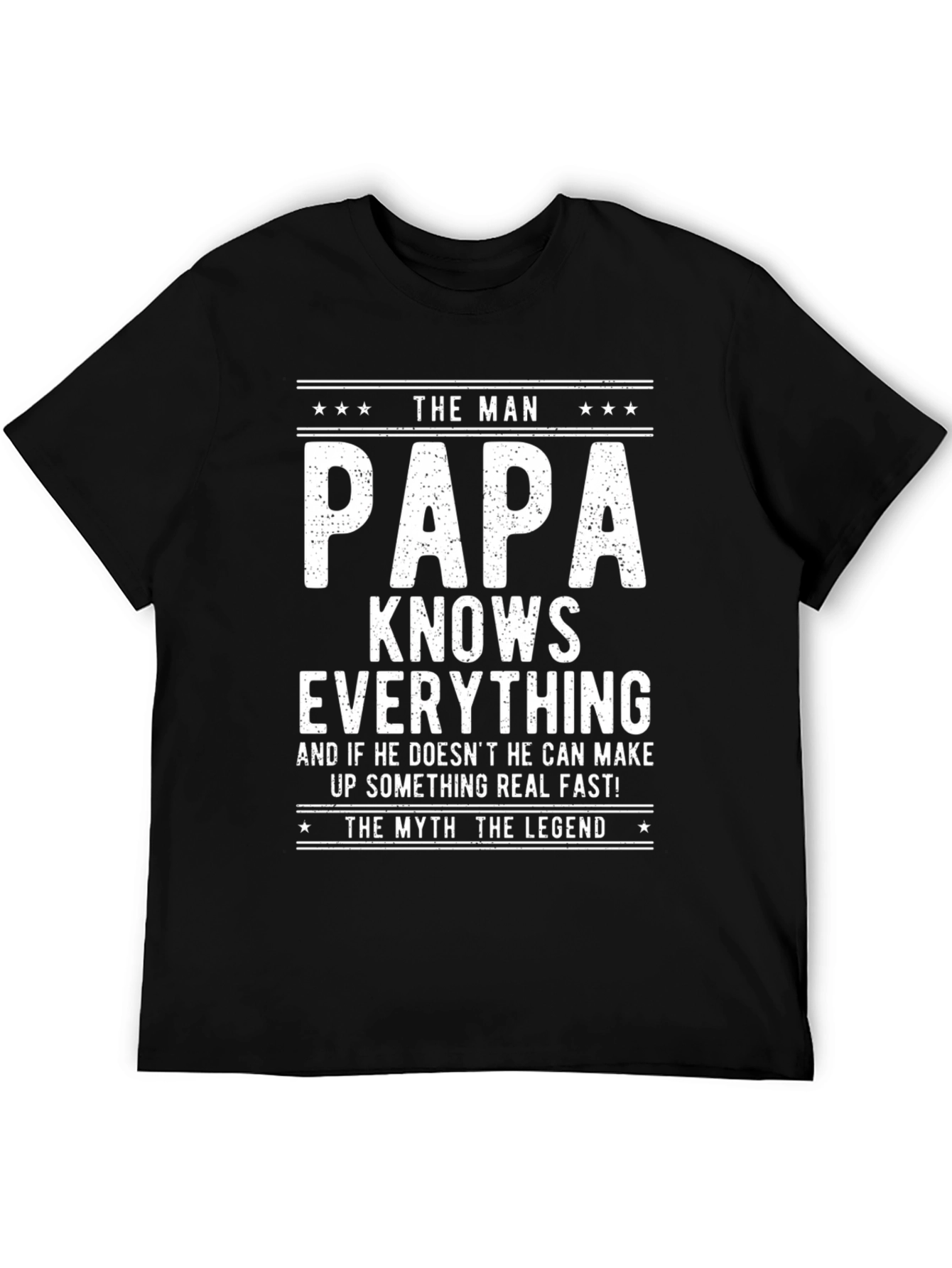 The Man Papa Knows Everything T-Shirt