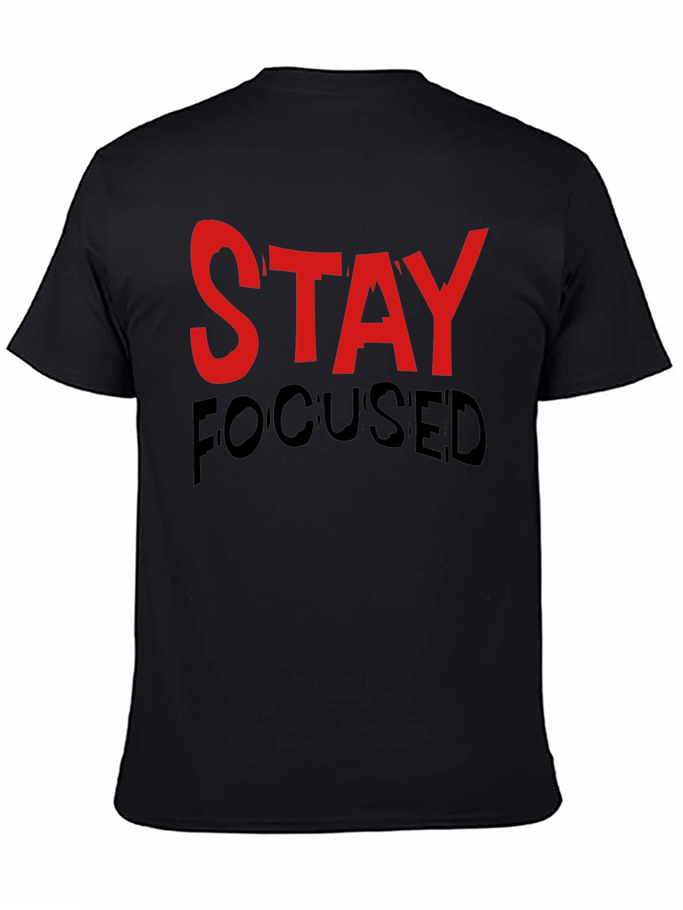 Stay Focused Graphic Print Black T-Shirt