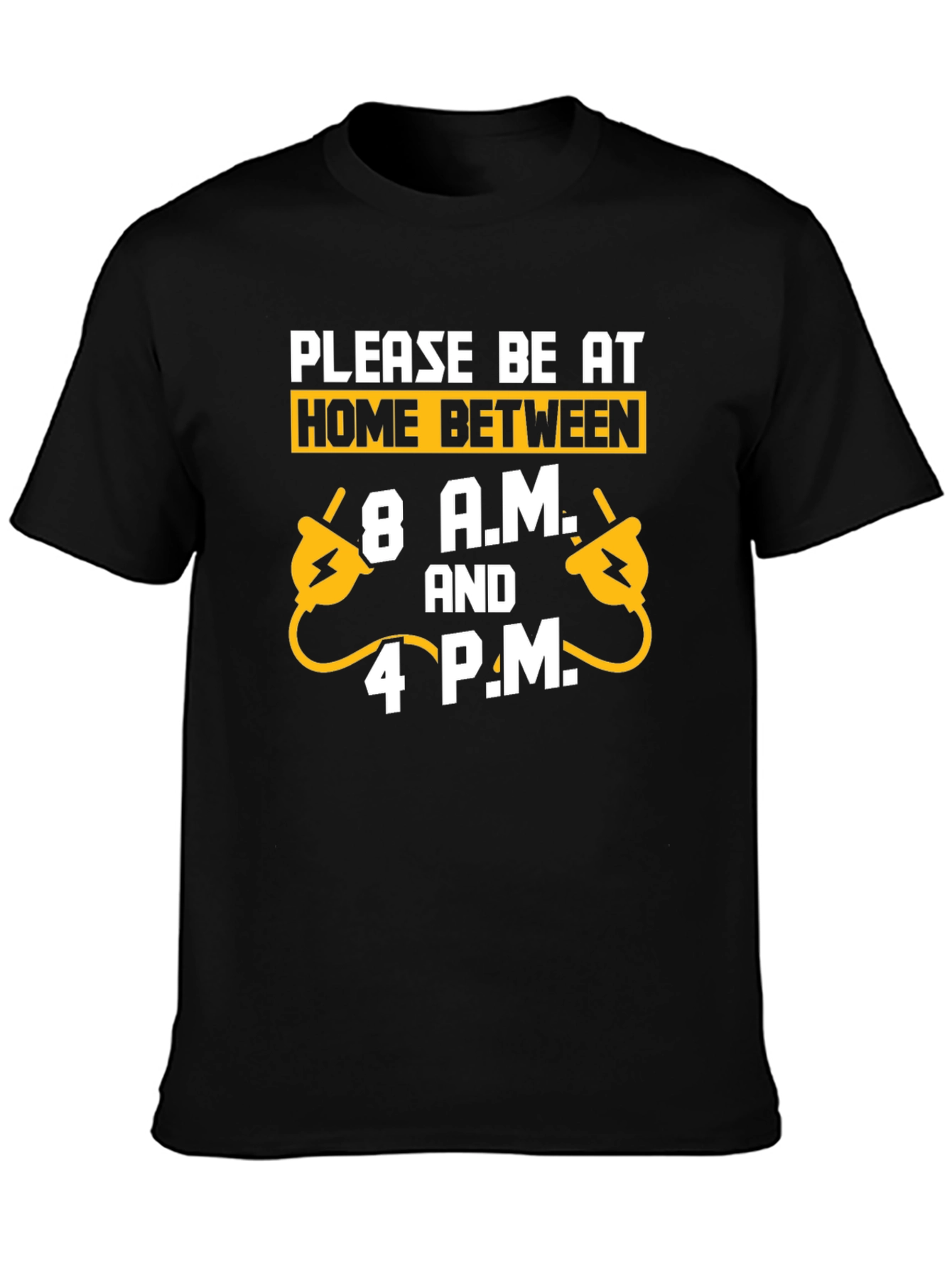 Funny Electrician Please Be Home Mens Black T-Shirt