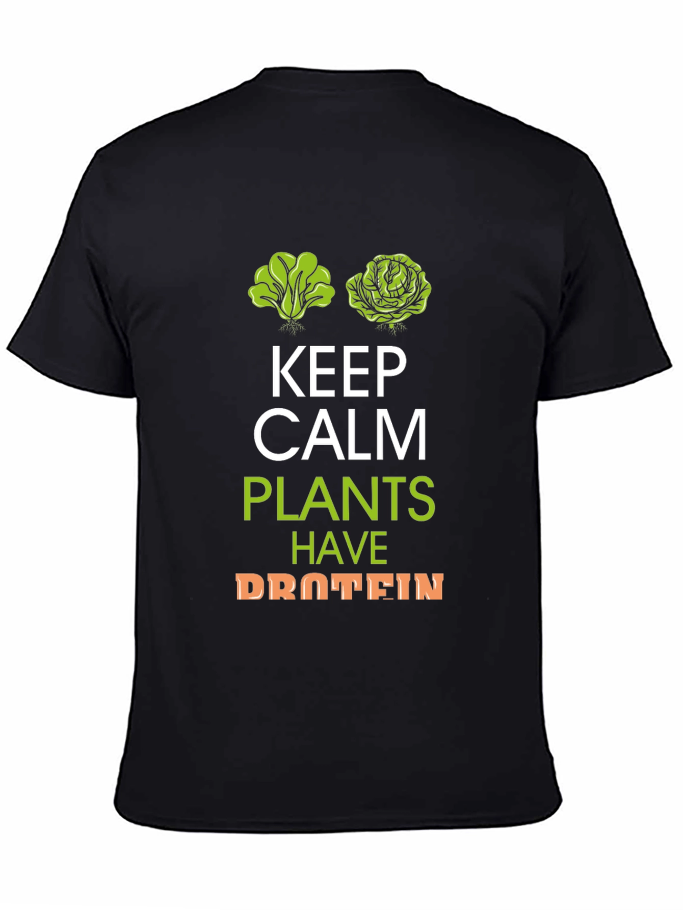 Keep Calm Plants Have Protein T-Shirt - Vegan Tee