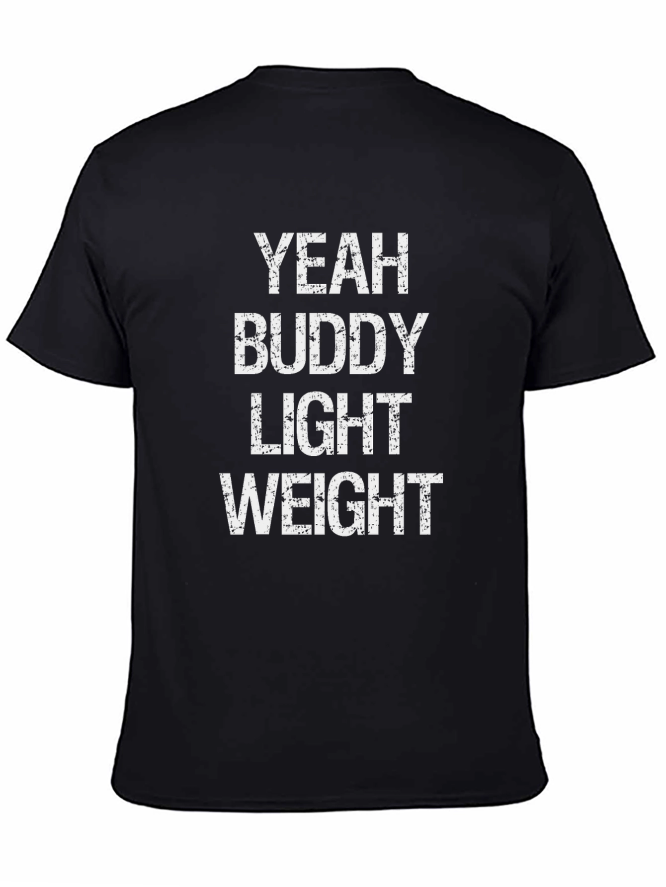 Yeah Buddy Light Weight T-Shirt
