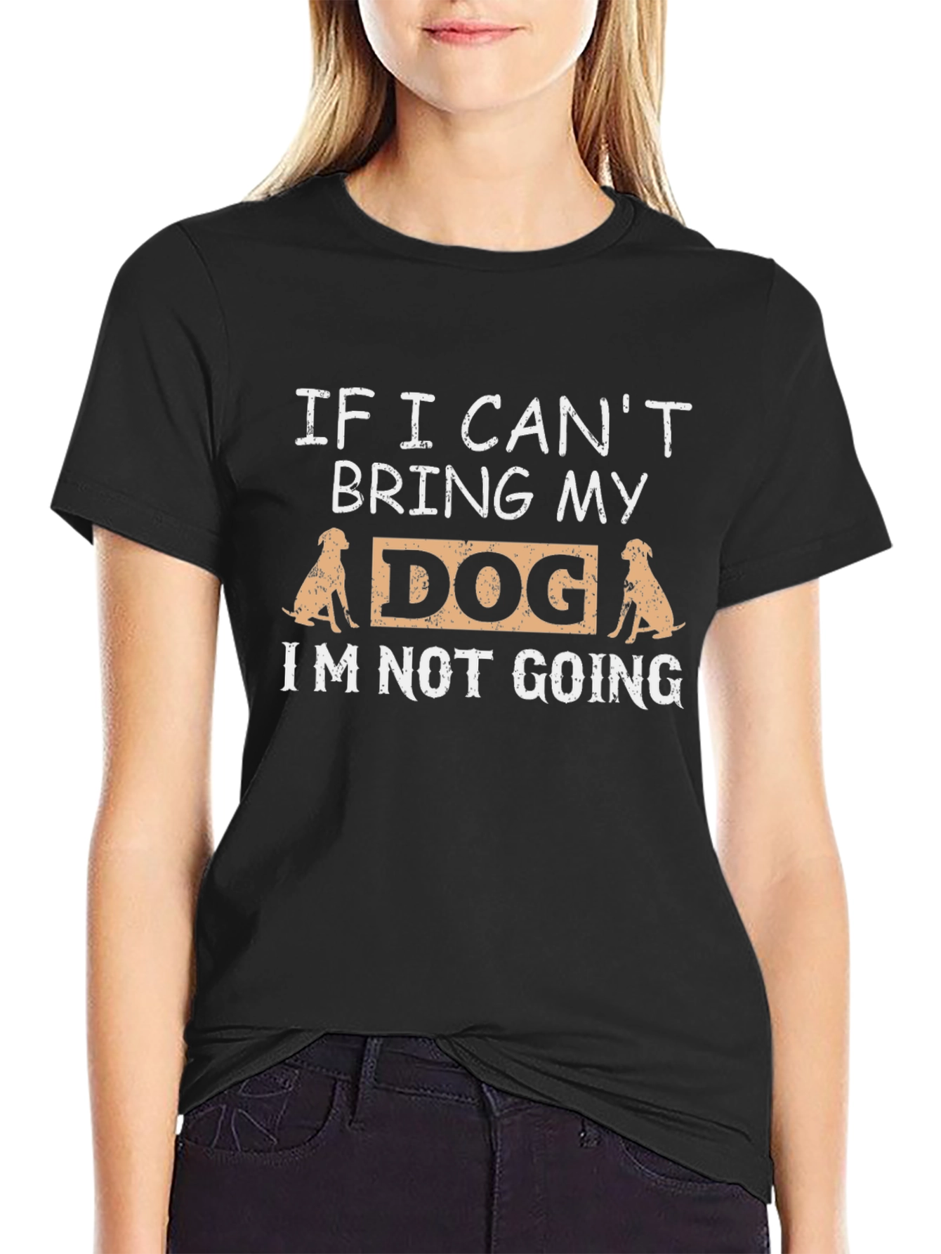 Dog Lovers Tee: If I Cant Bring My Dog