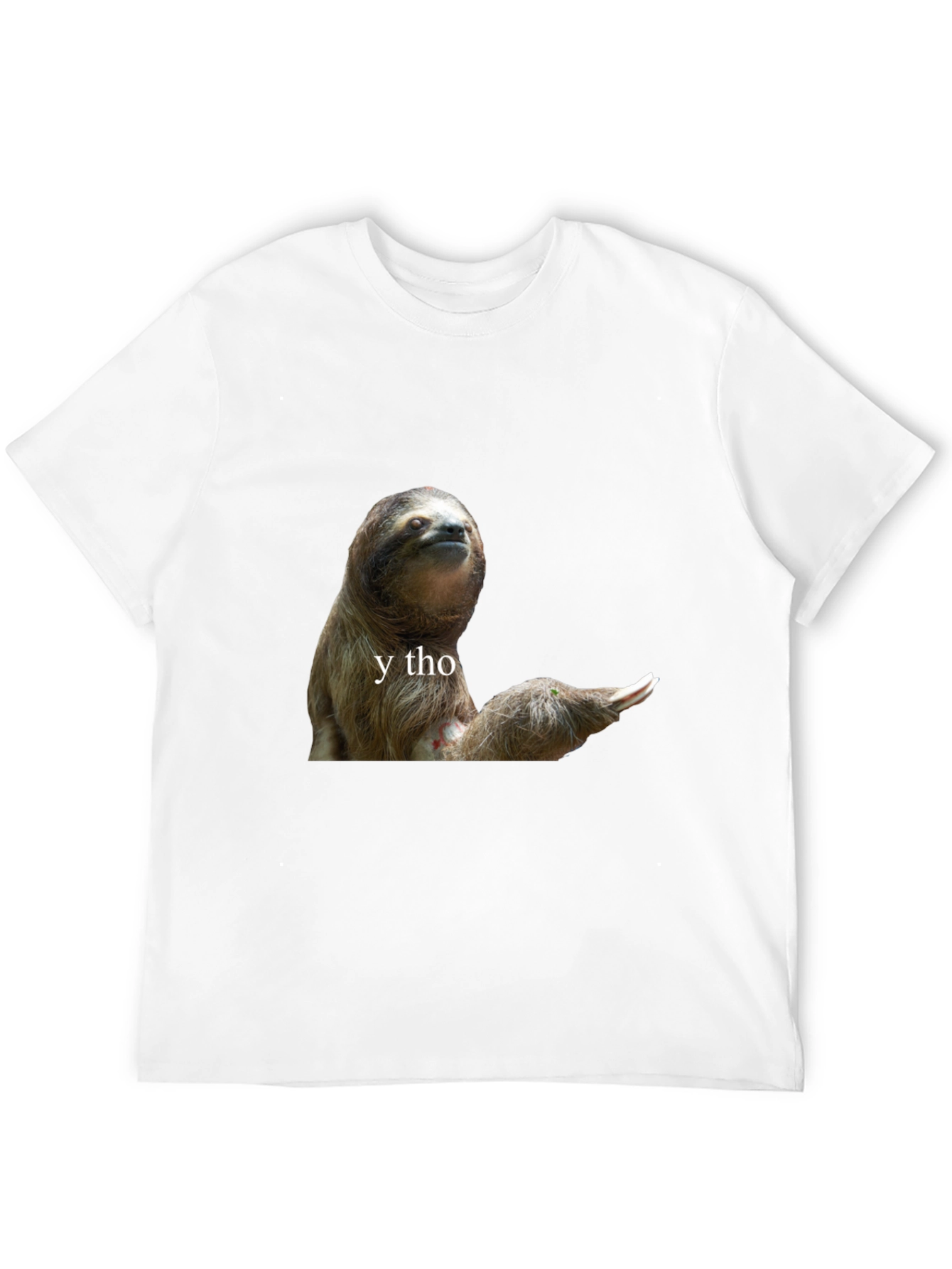 Sloth Y Tho Graphic Tee - Unisex Cotton T-Shirt