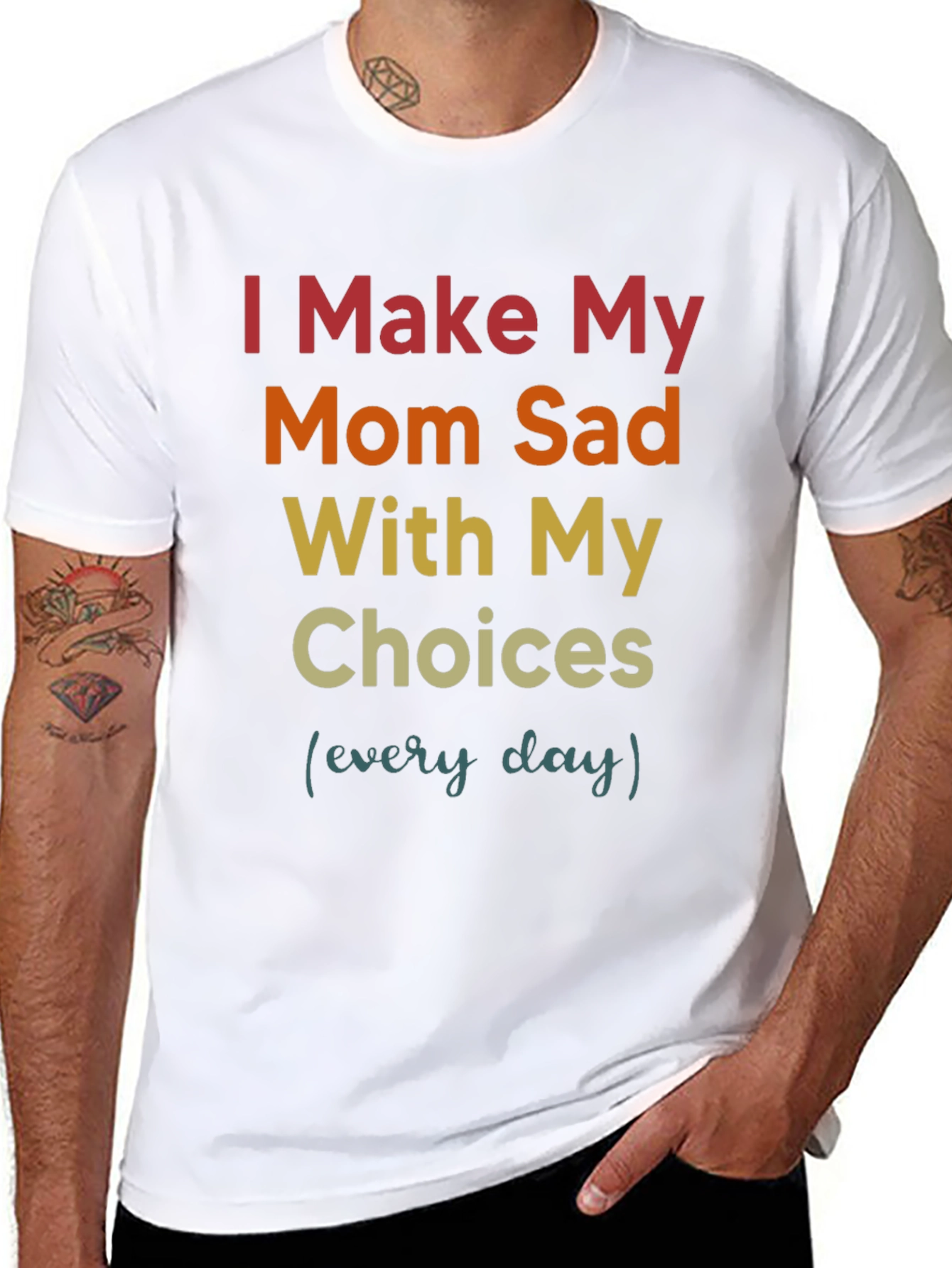 I Make My Mom Sad T-Shirt