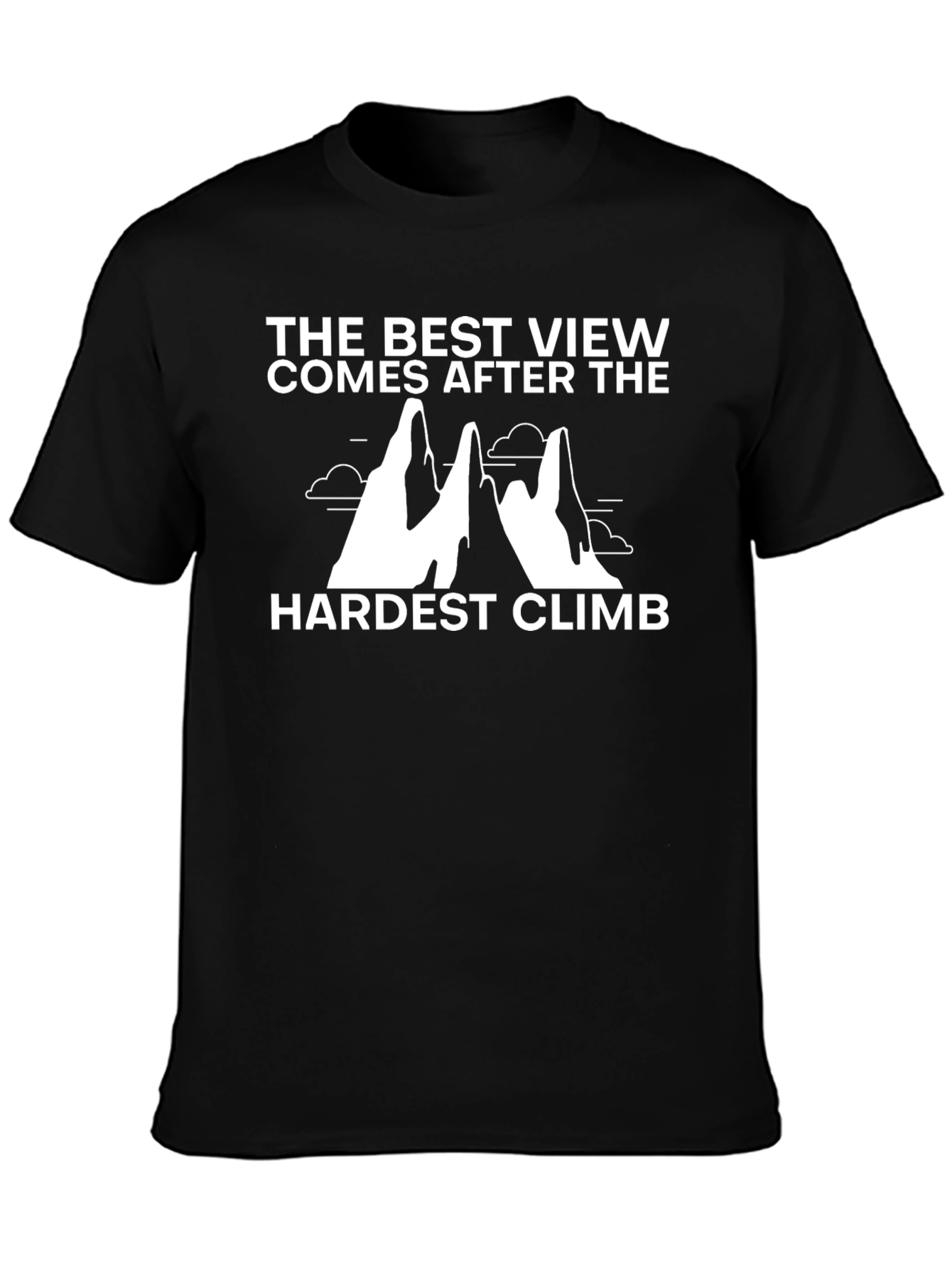 Motivational Climb T-Shirt - The Best View