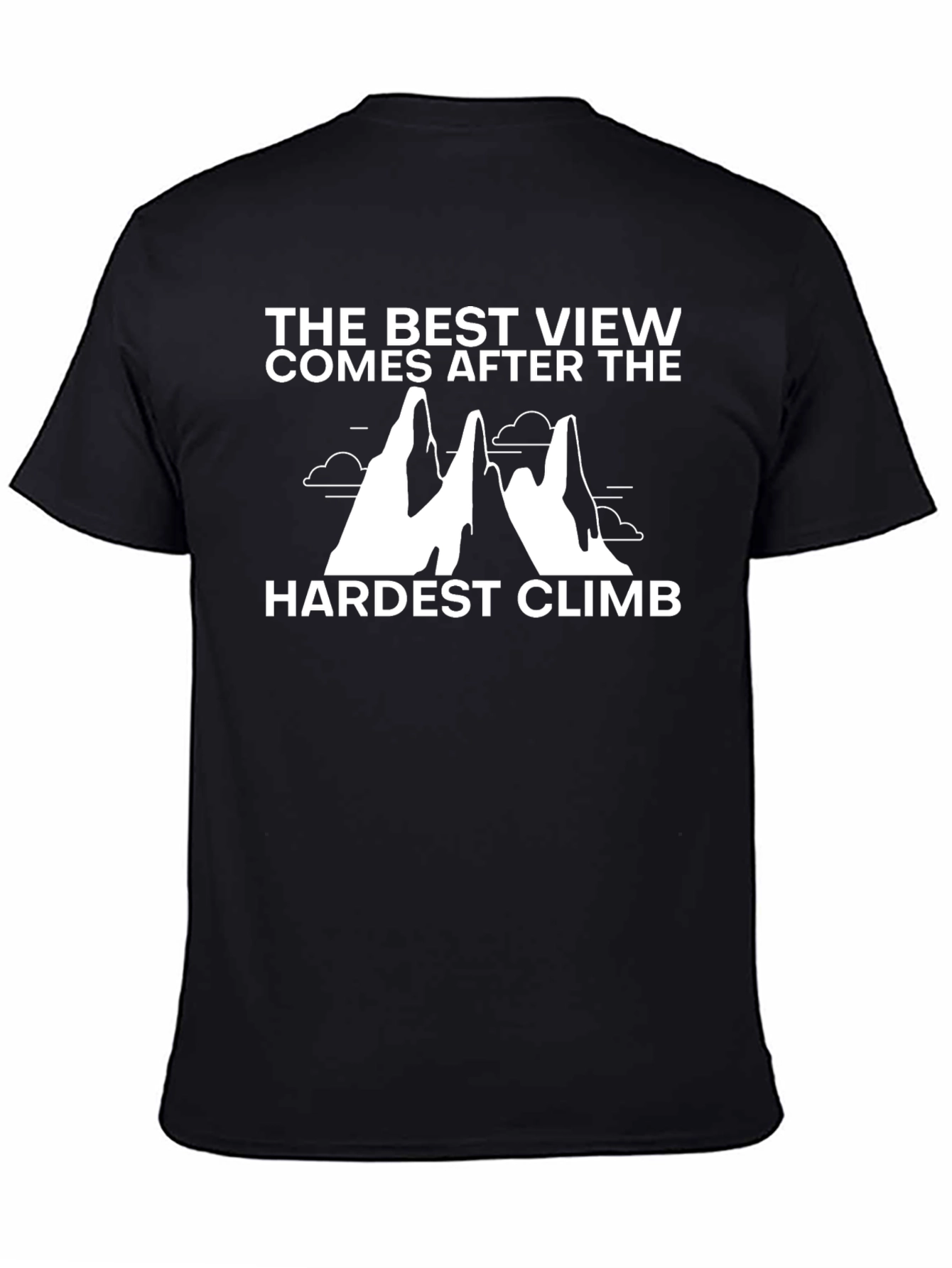 Motivational Climb T-Shirt - The Best View