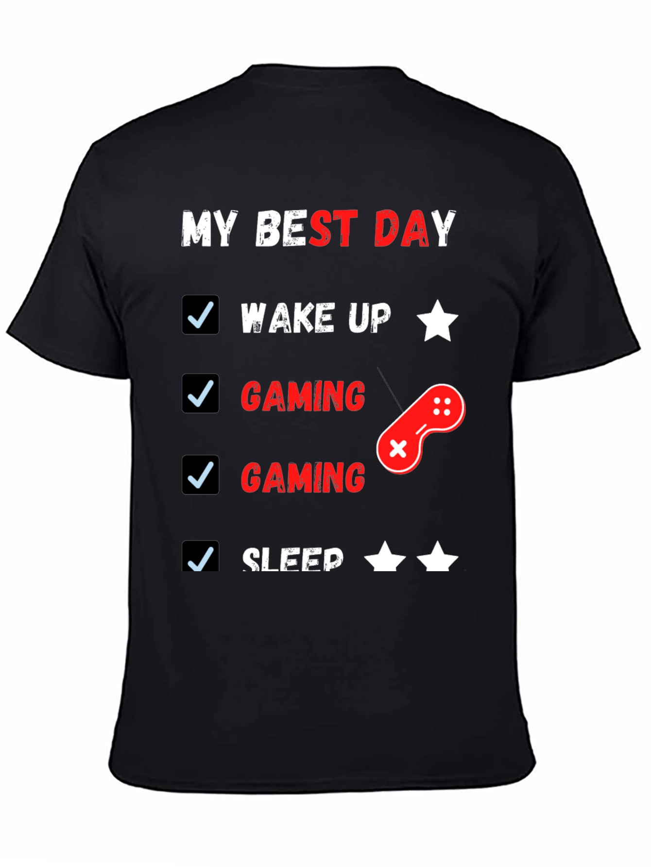 My Best Day Gaming T-Shirt