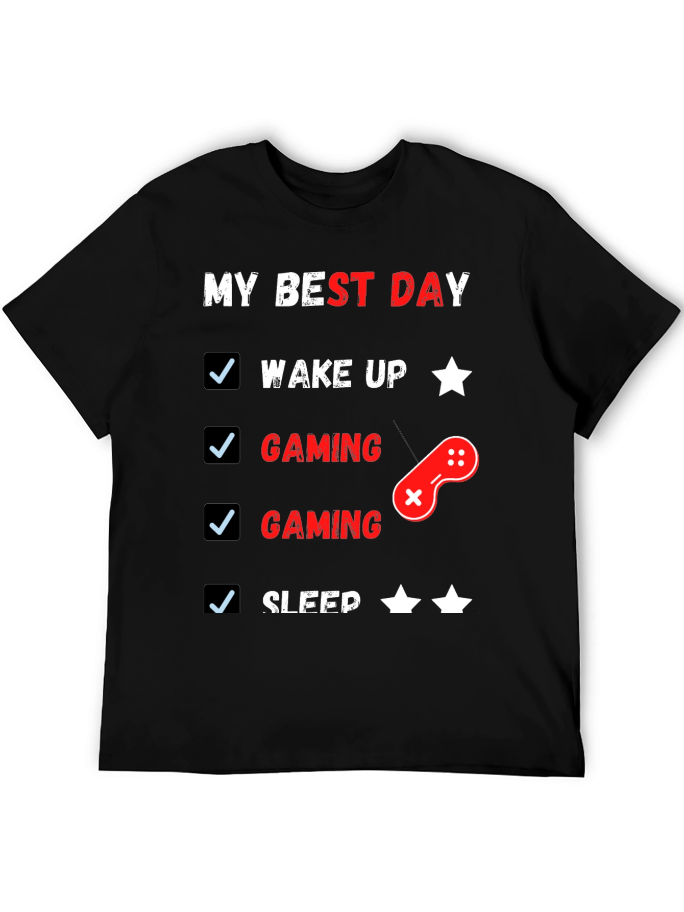 My Best Day Gaming T-Shirt