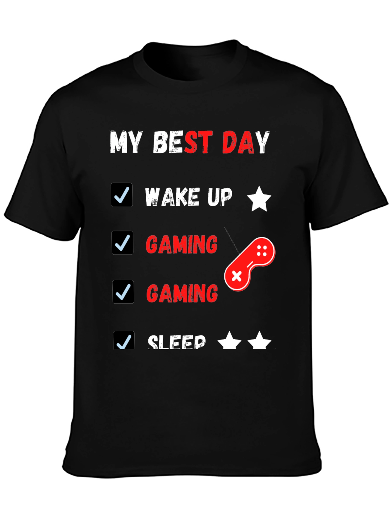 My Best Day Gaming T-Shirt