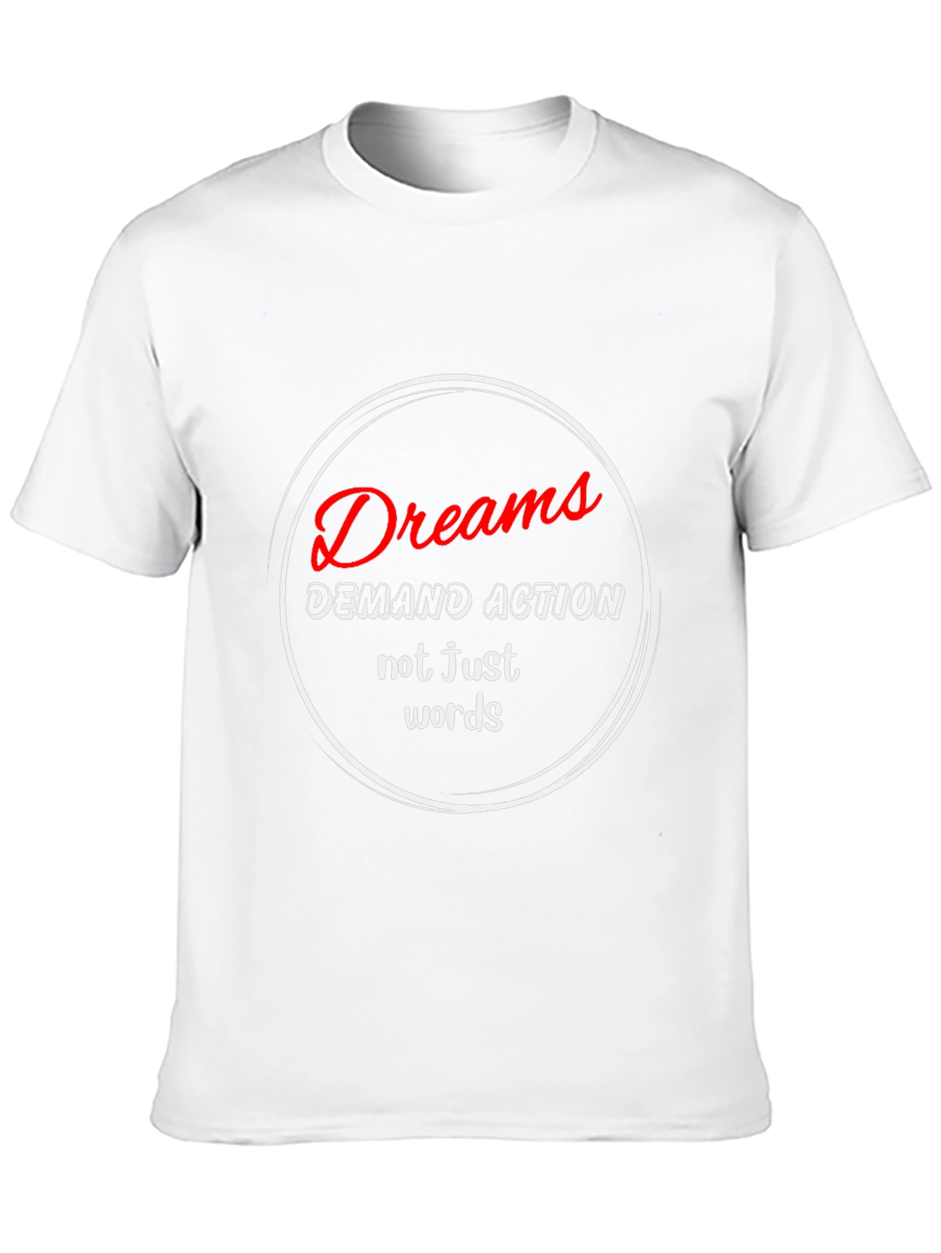 Dreams Demand Action T-Shirt - Motivational Black Tee