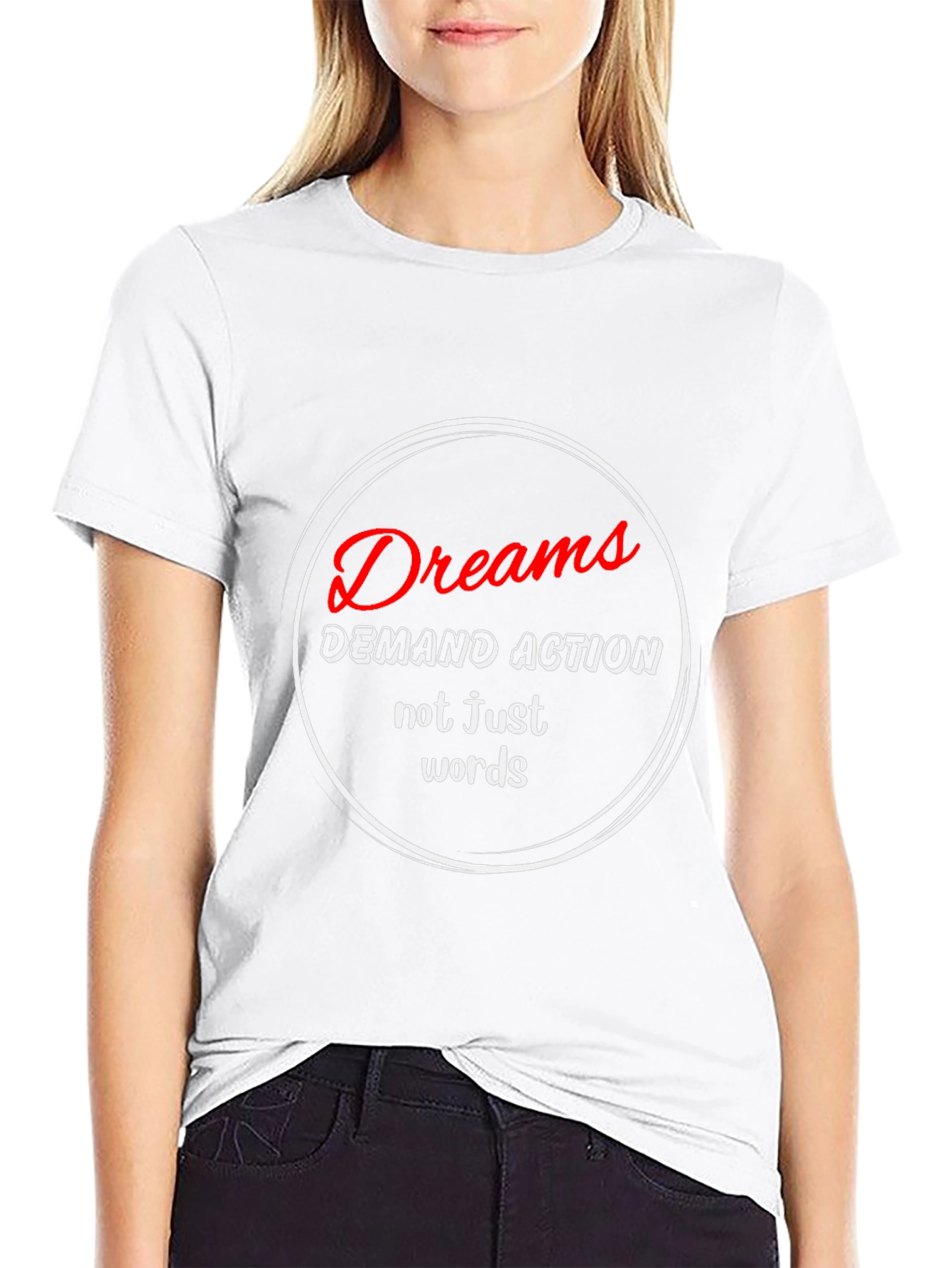 Dreams Demand Action T-Shirt - Motivational Black Tee