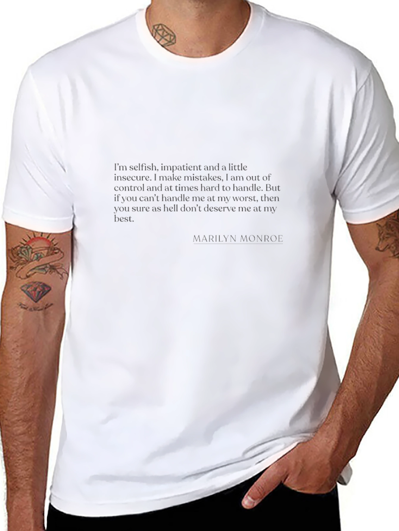 Marilyn Monroe Quote T-Shirt - Selfish Impatient Insecure