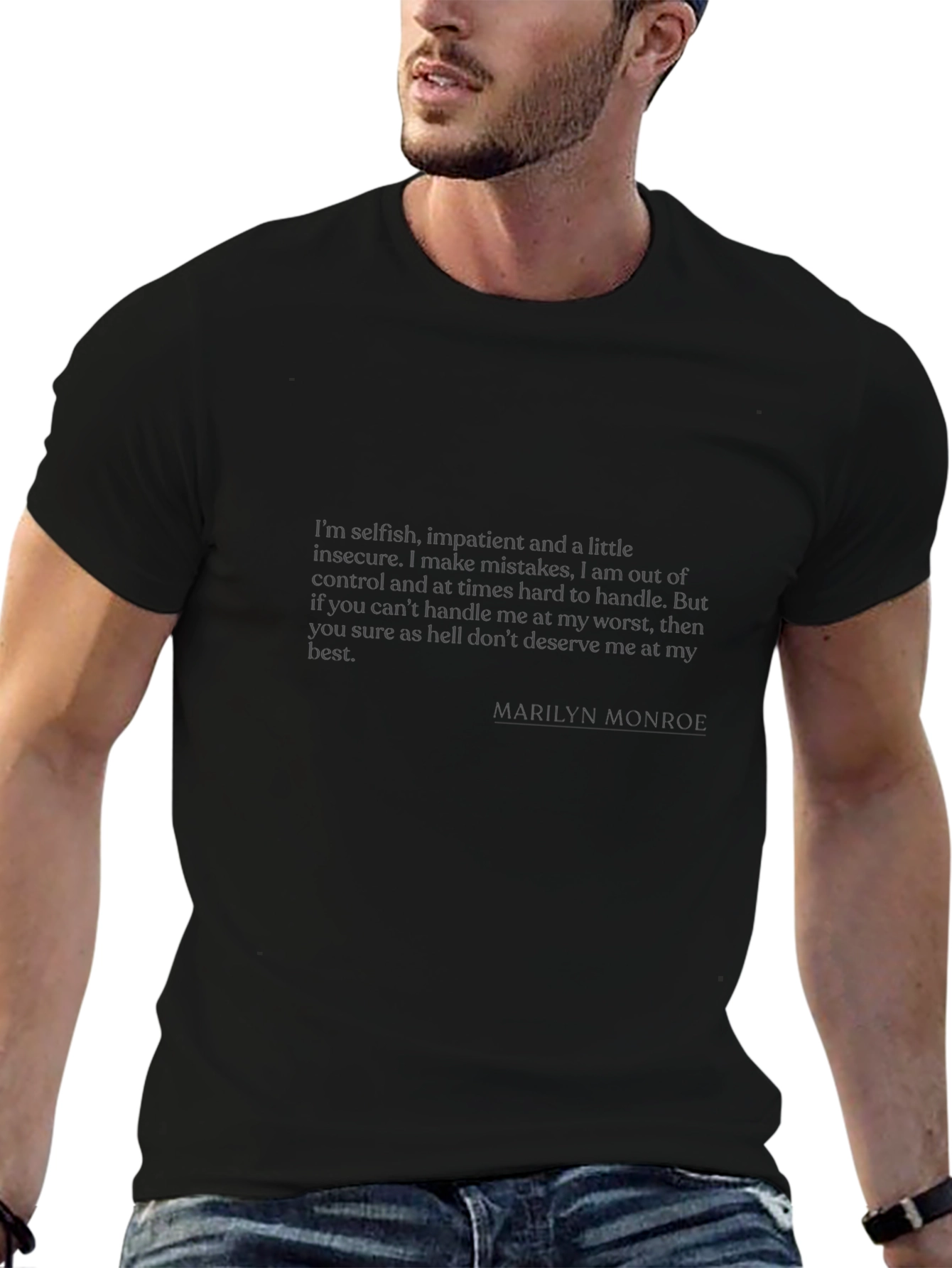 Marilyn Monroe Quote T-Shirt - Selfish Impatient Insecure