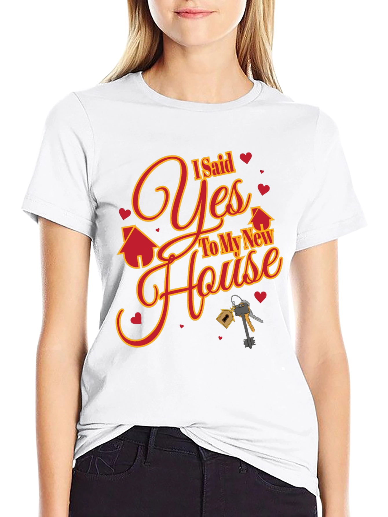 New Homeowner I Said Yes T-Shirt
