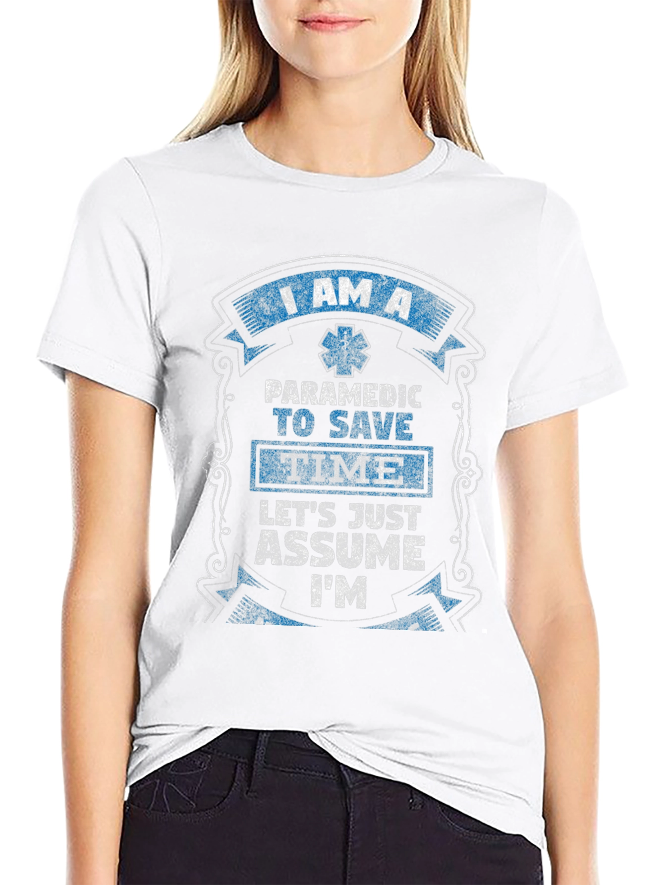 Paramedic Save Time Funny Graphic T-Shirt