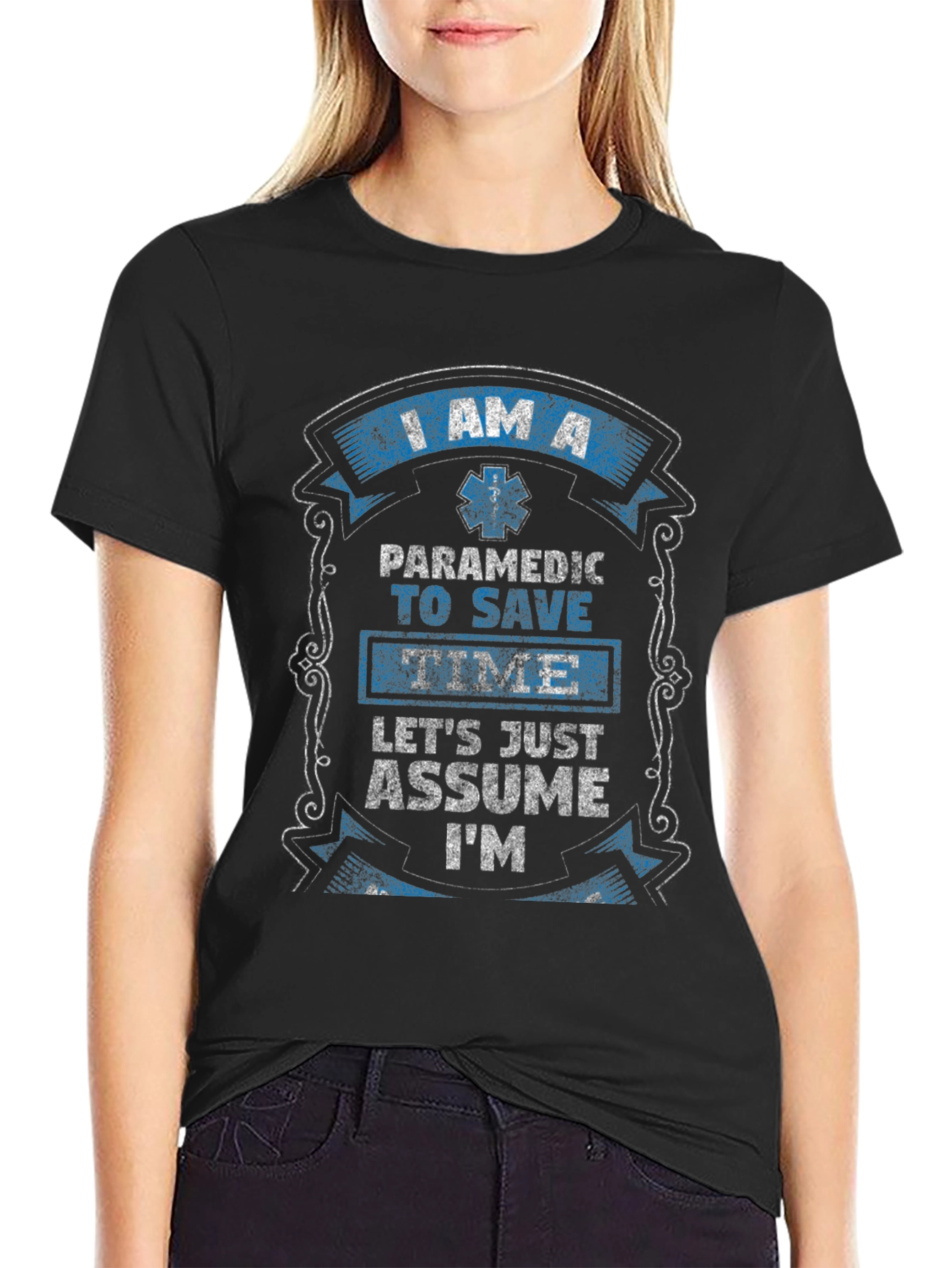 Paramedic Save Time Funny Graphic T-Shirt