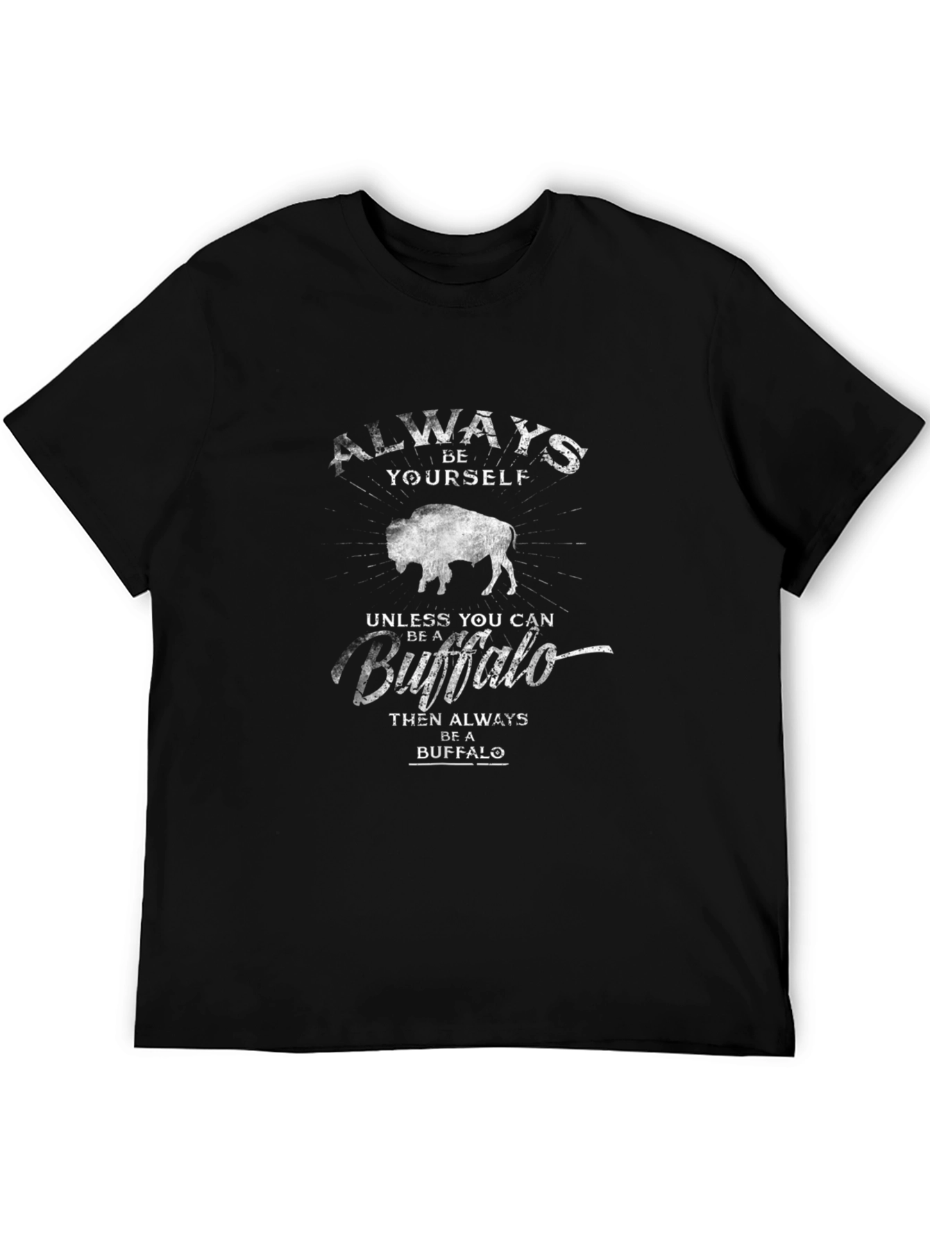 Always Be Yourself Buffalo Graphic Tee
