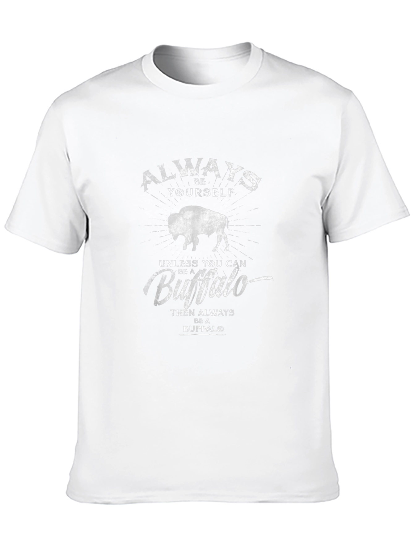 Always Be Yourself Buffalo Graphic Tee