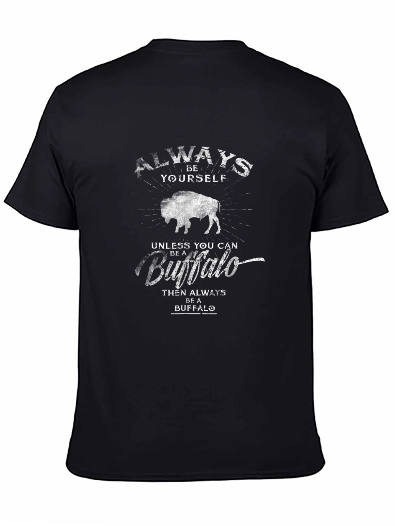 Always Be Yourself Buffalo Graphic Tee