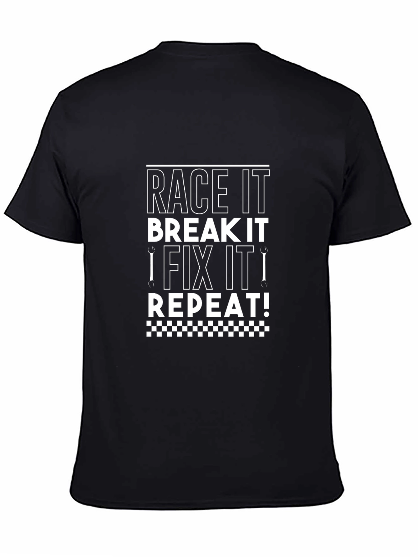 Race It Break It Fix It Repeat T-Shirt