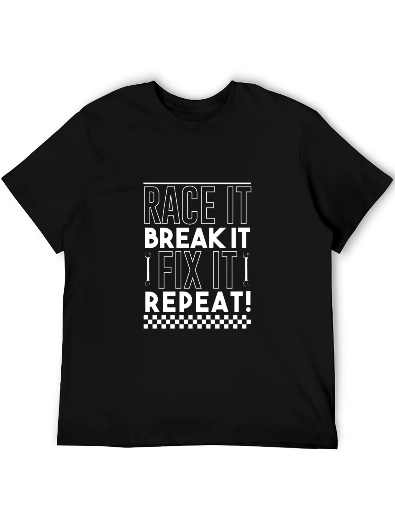 Race It Break It Fix It Repeat T-Shirt