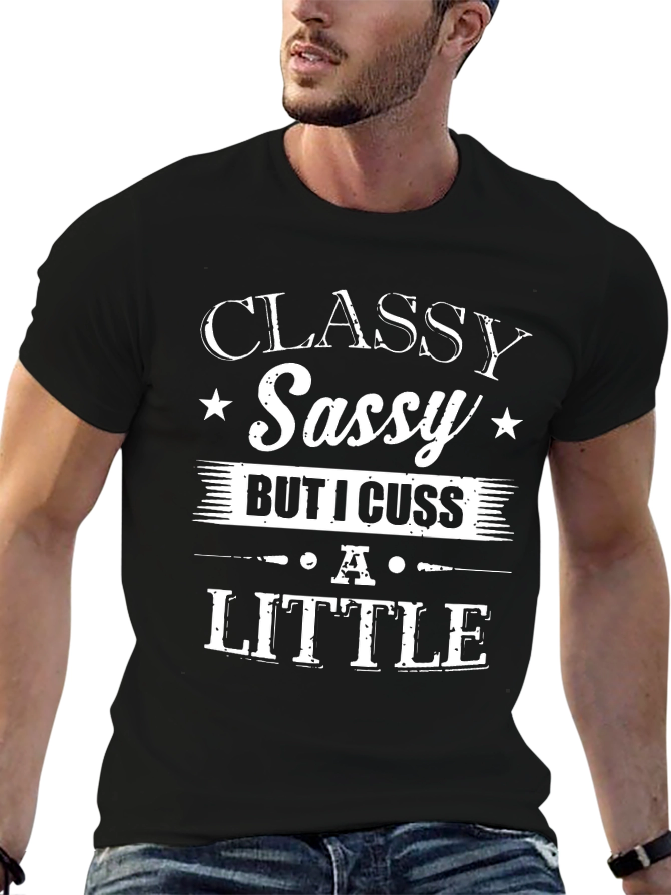 Classy Sassy But I Cuss a Little T-Shirt