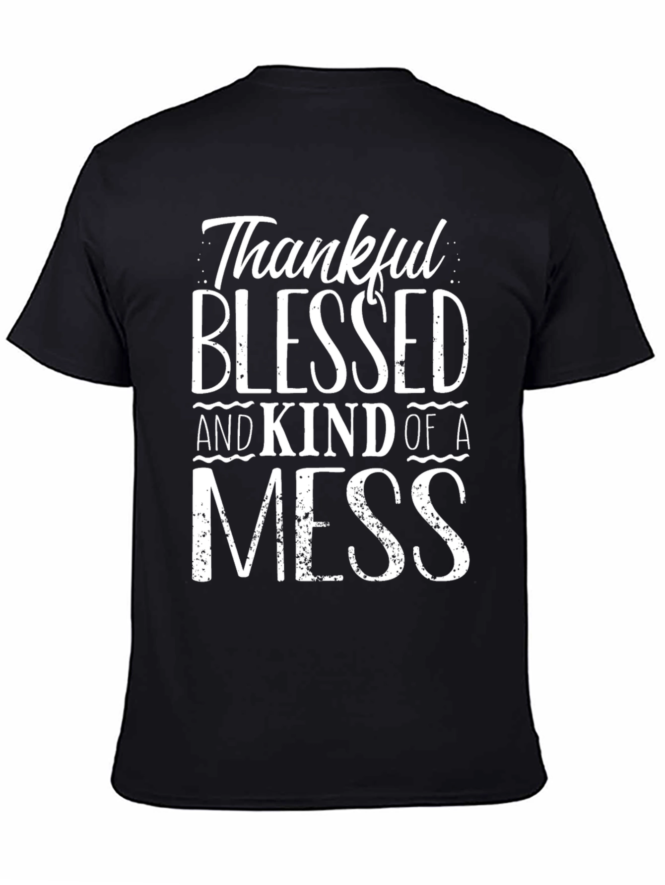 Thankful Blessed Mess Graphic Tee