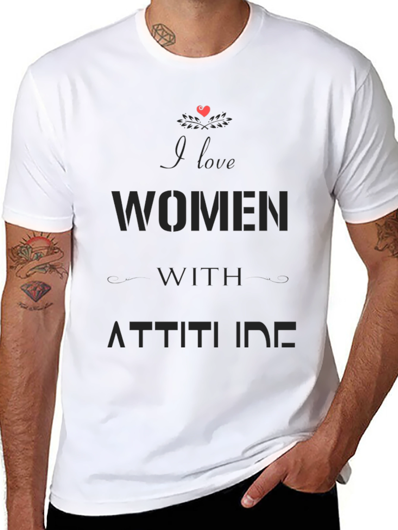 I Love Women with Attitude Black Graphic T-Shirt