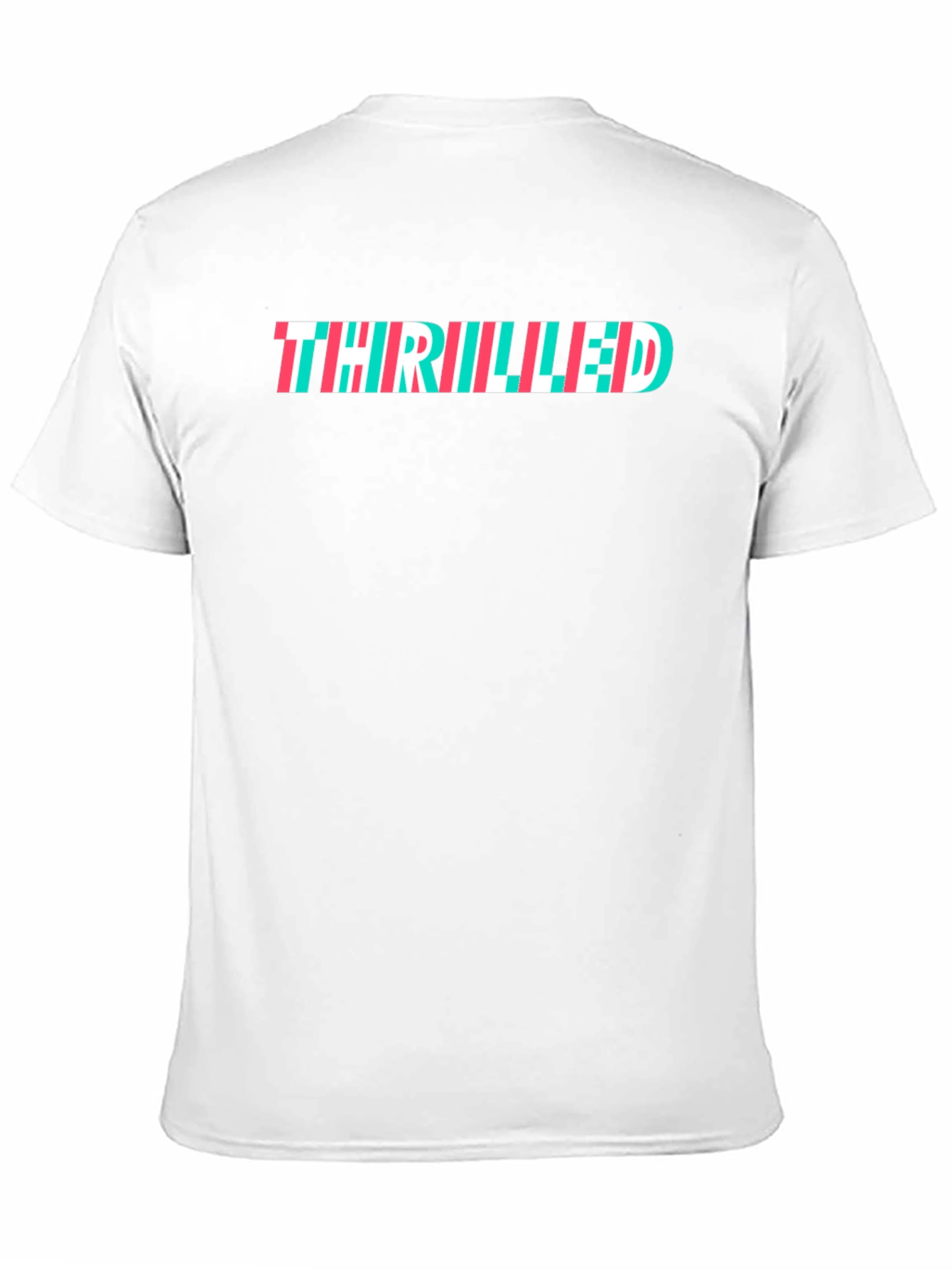 Thrilled T-Shirt - Trendy Graphic Tee