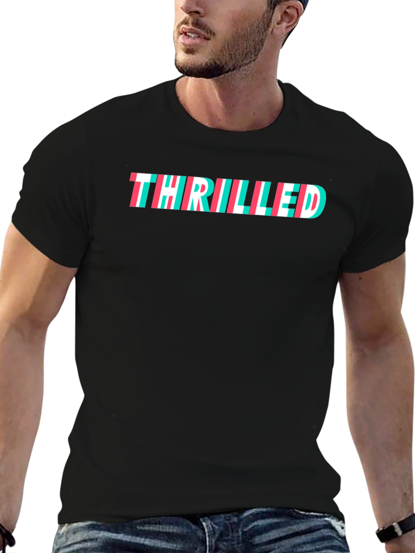 Thrilled T-Shirt - Trendy Graphic Tee