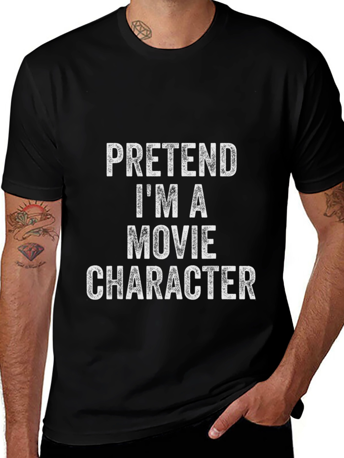 Pretend Im A Movie Character Black T-Shirt