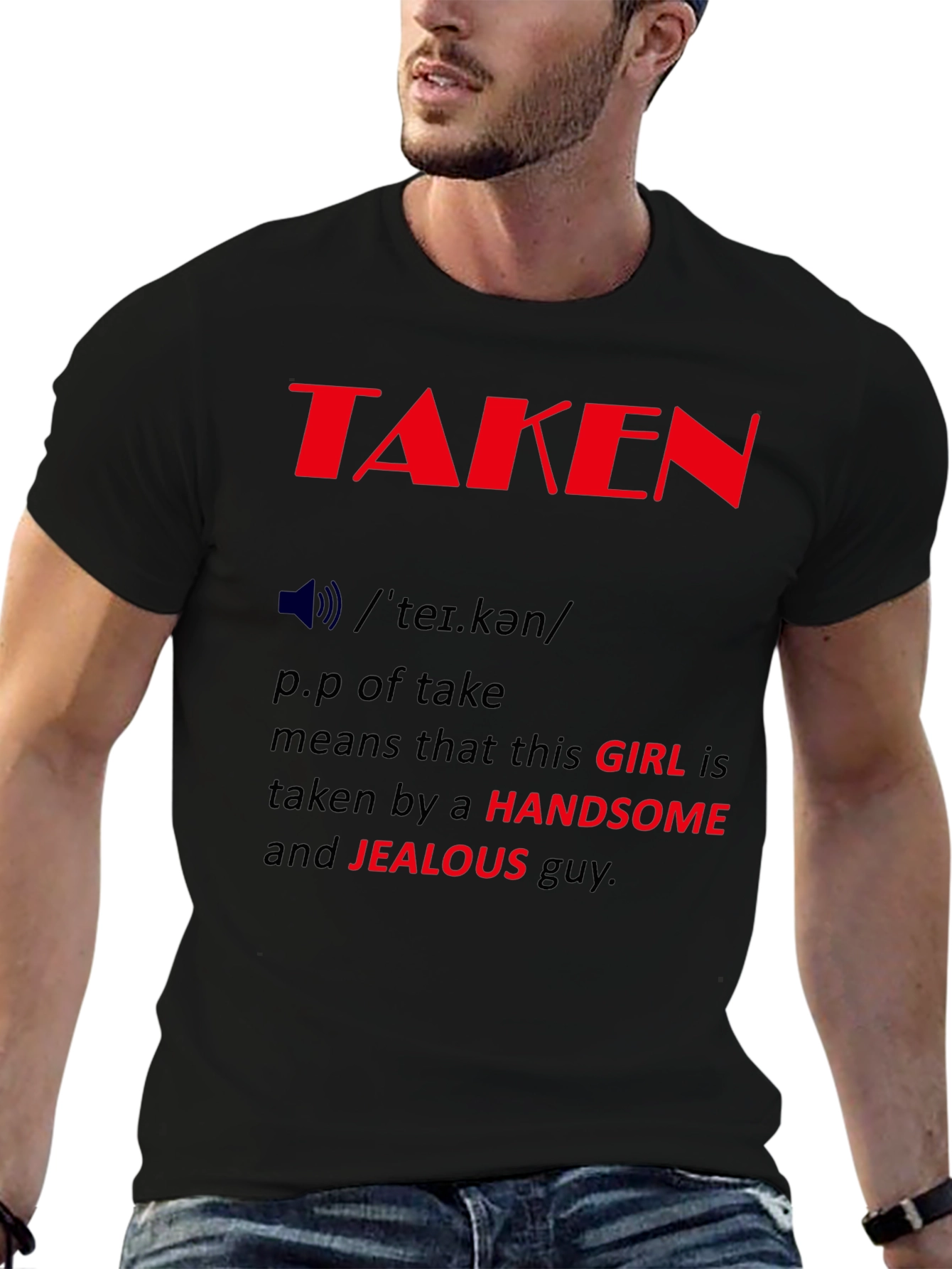 Taken Definition Graphic Tee - Funny Relationship Shirt