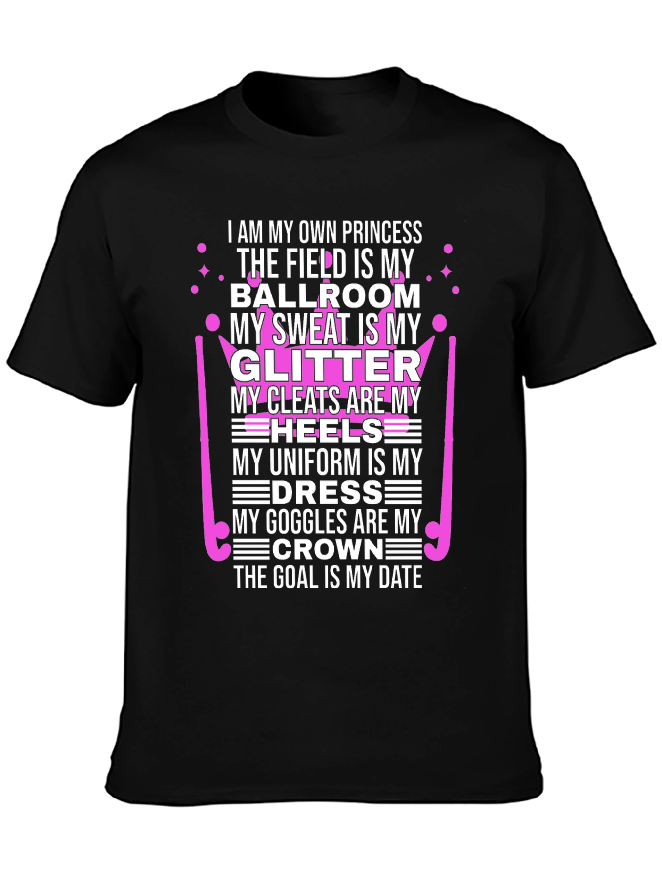 Own Princess T-Shirt - Field Hockey Apparel