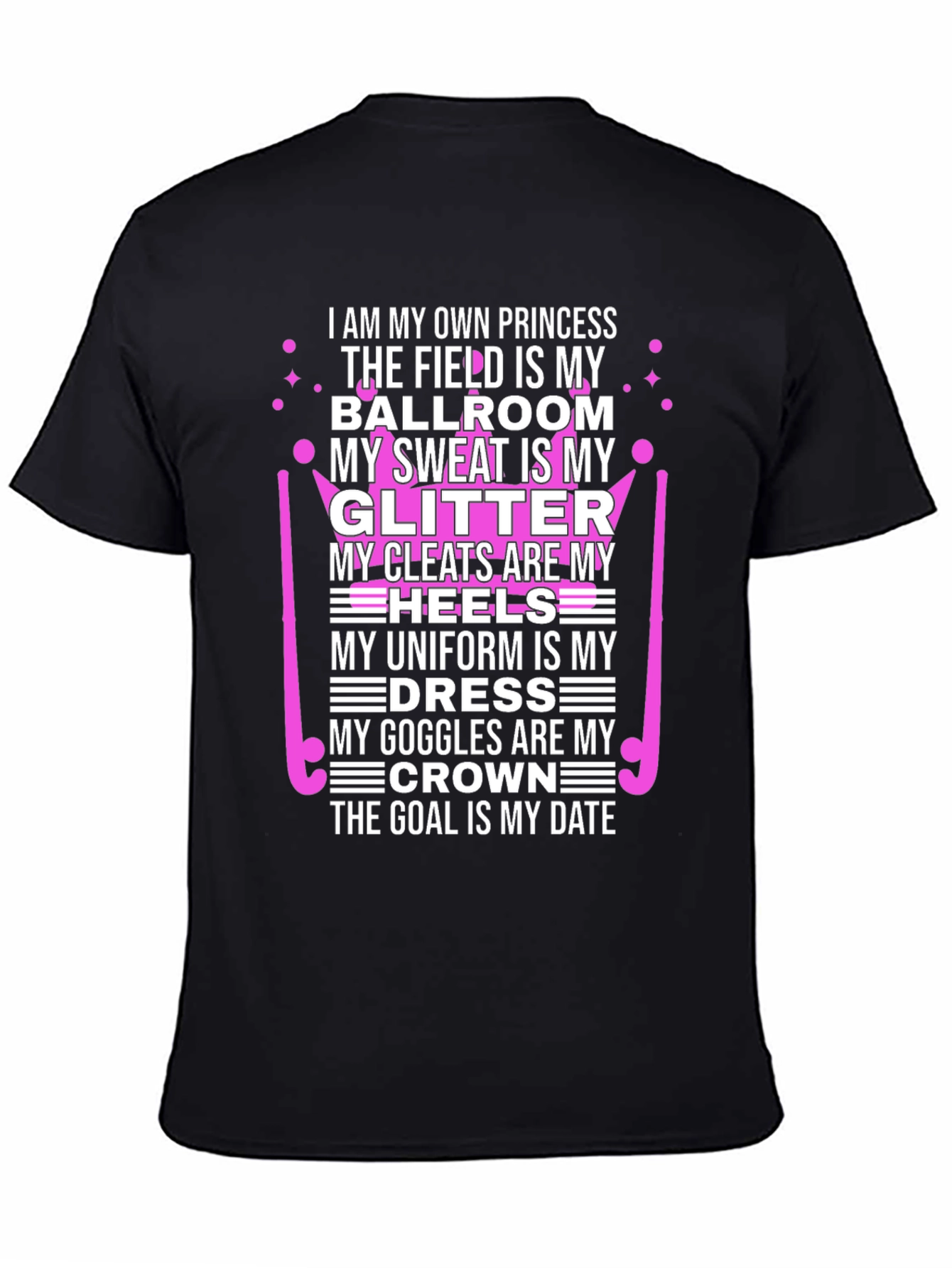 Own Princess T-Shirt - Field Hockey Apparel