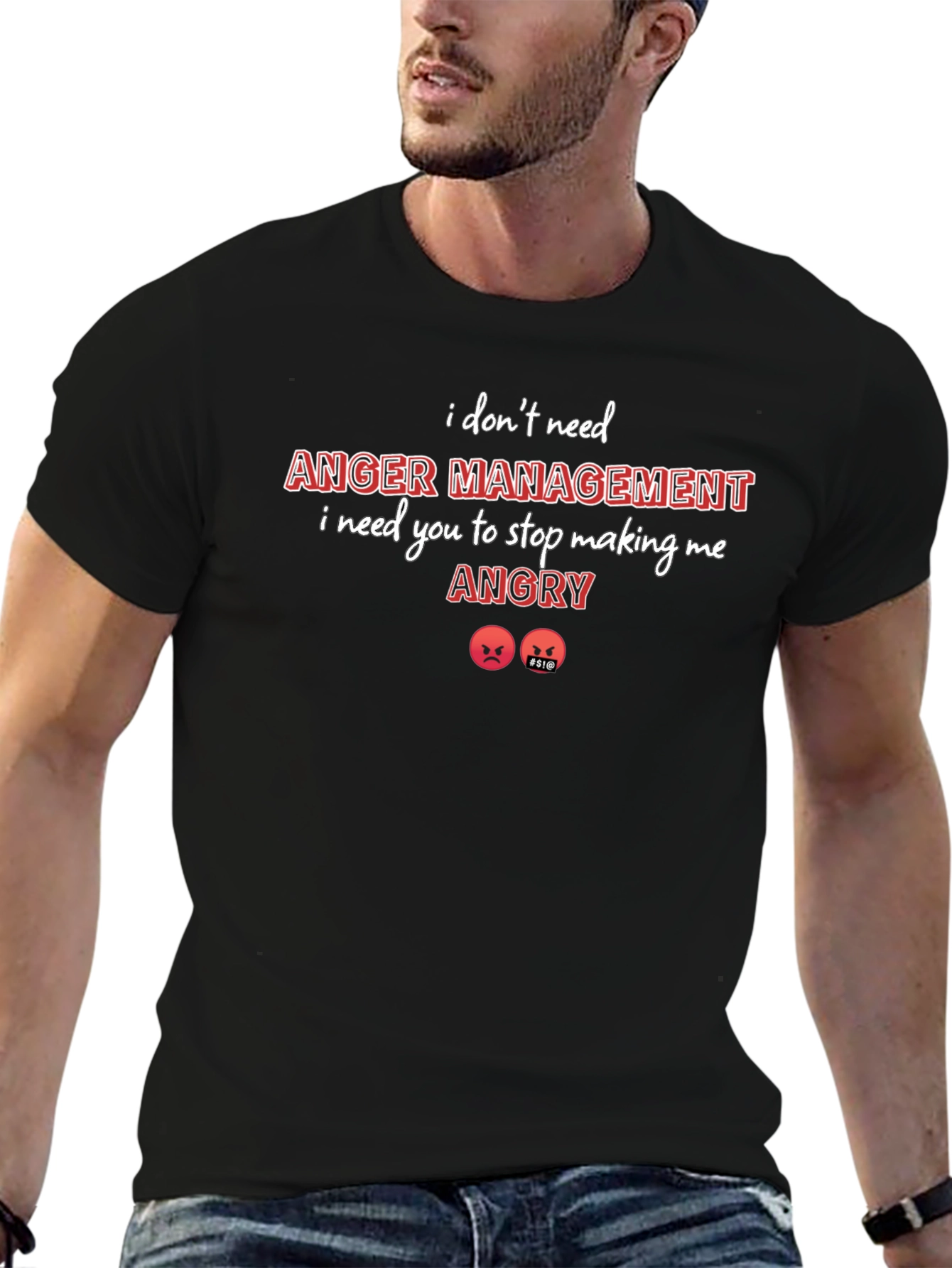 I Dont Need Anger Management T-Shirt