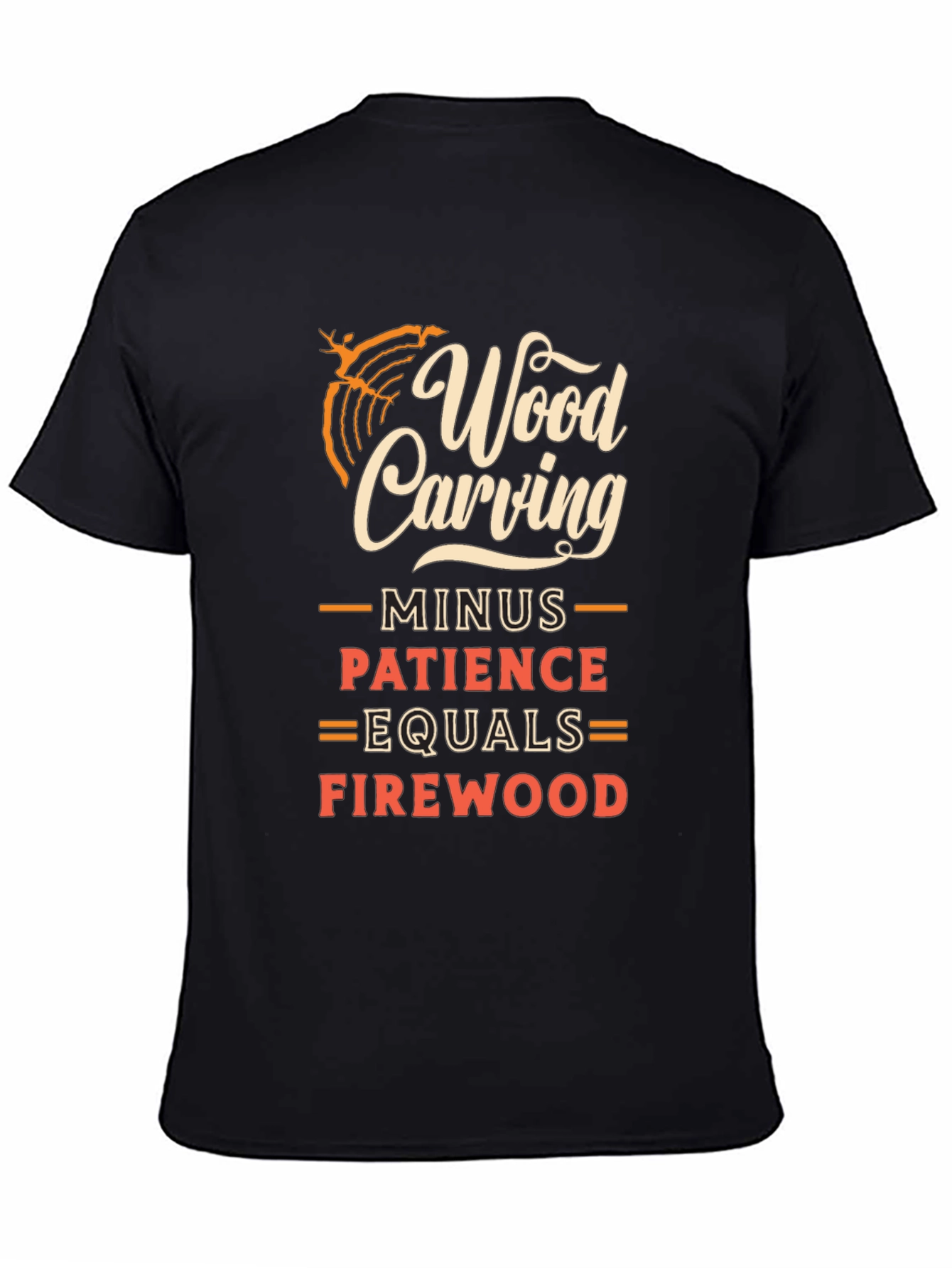 Wood Carving Patience Humor Graphic Tee