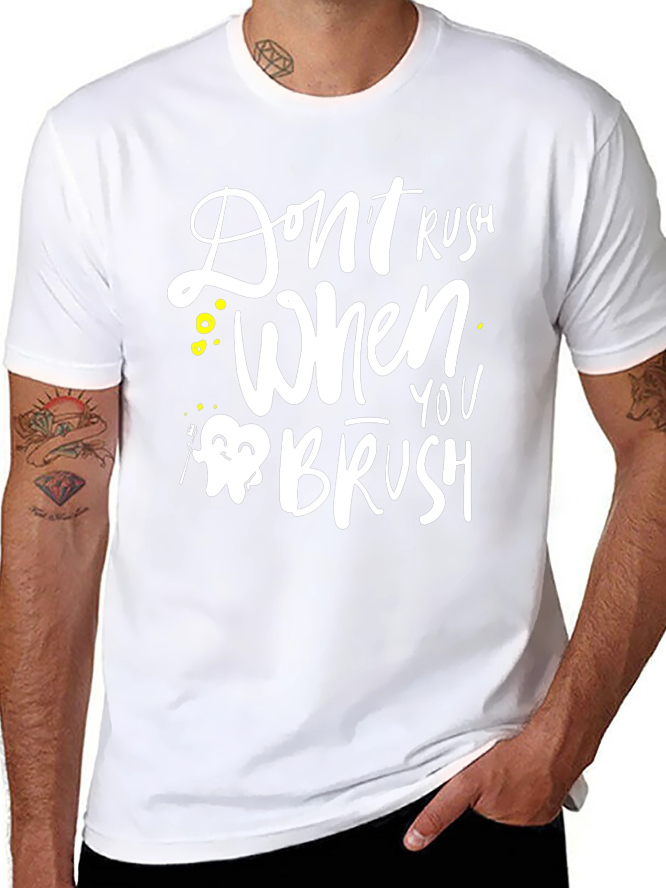 Dont Rush When You Brush Graphic Tee