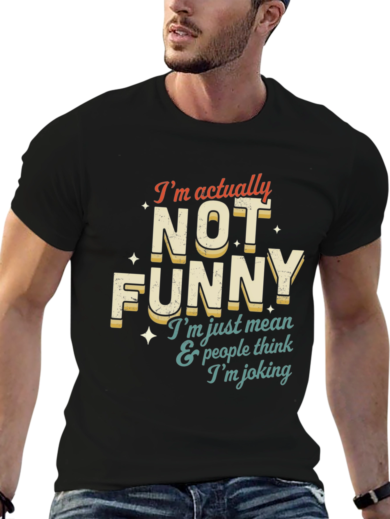Funny T-Shirt: Im Not Funny