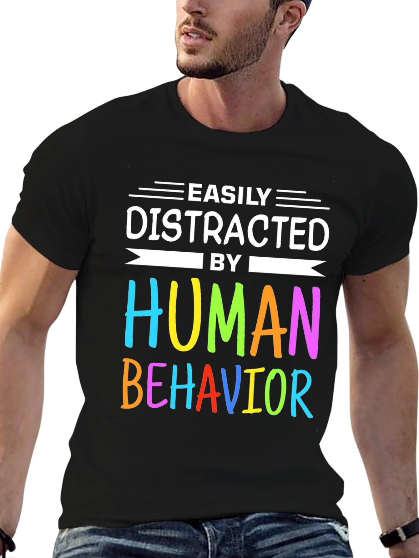 Easily Distracted by Human Behavior T-Shirt