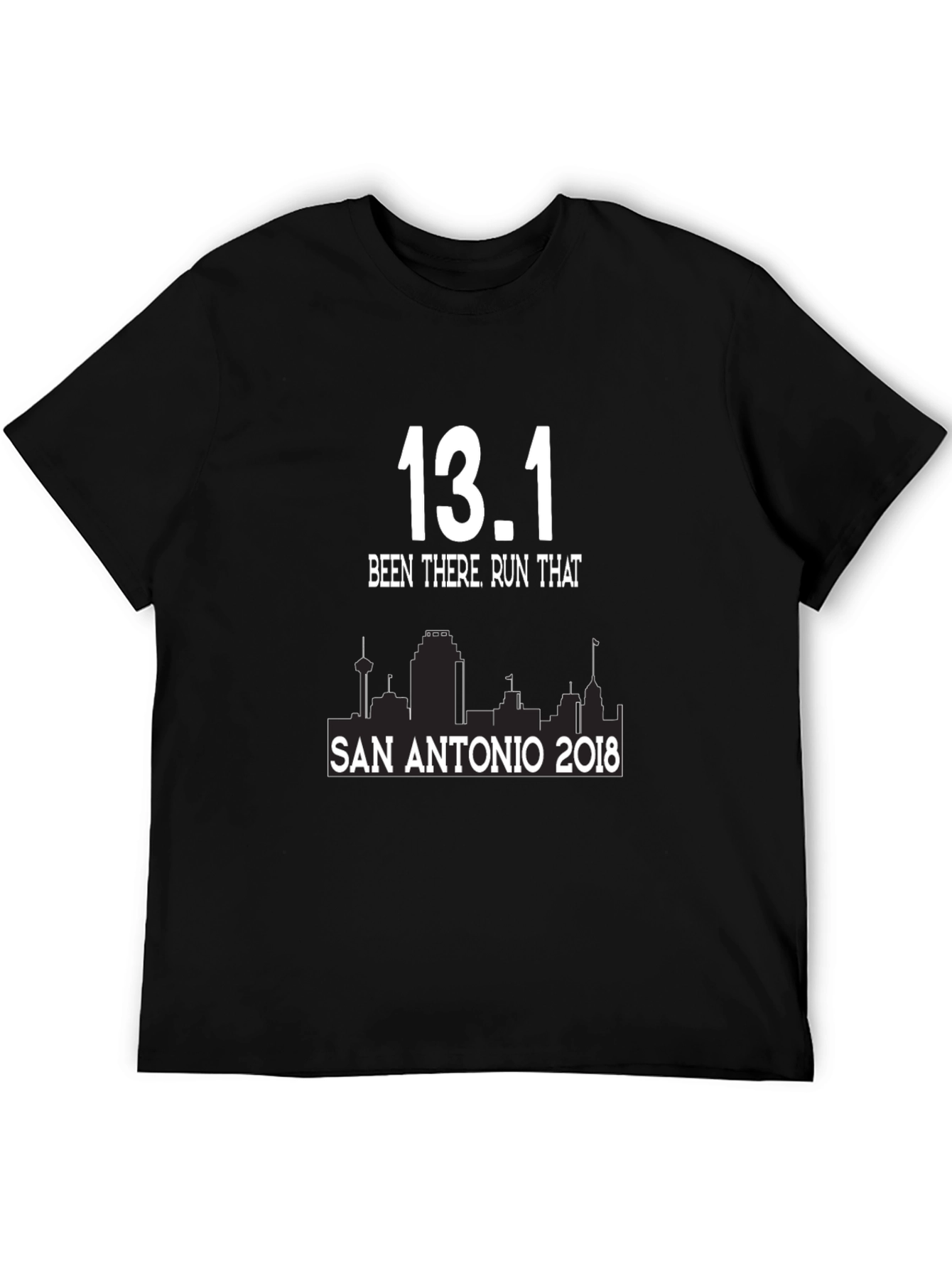 13.1 Been There Run That San Antonio 2018 T-Shirt