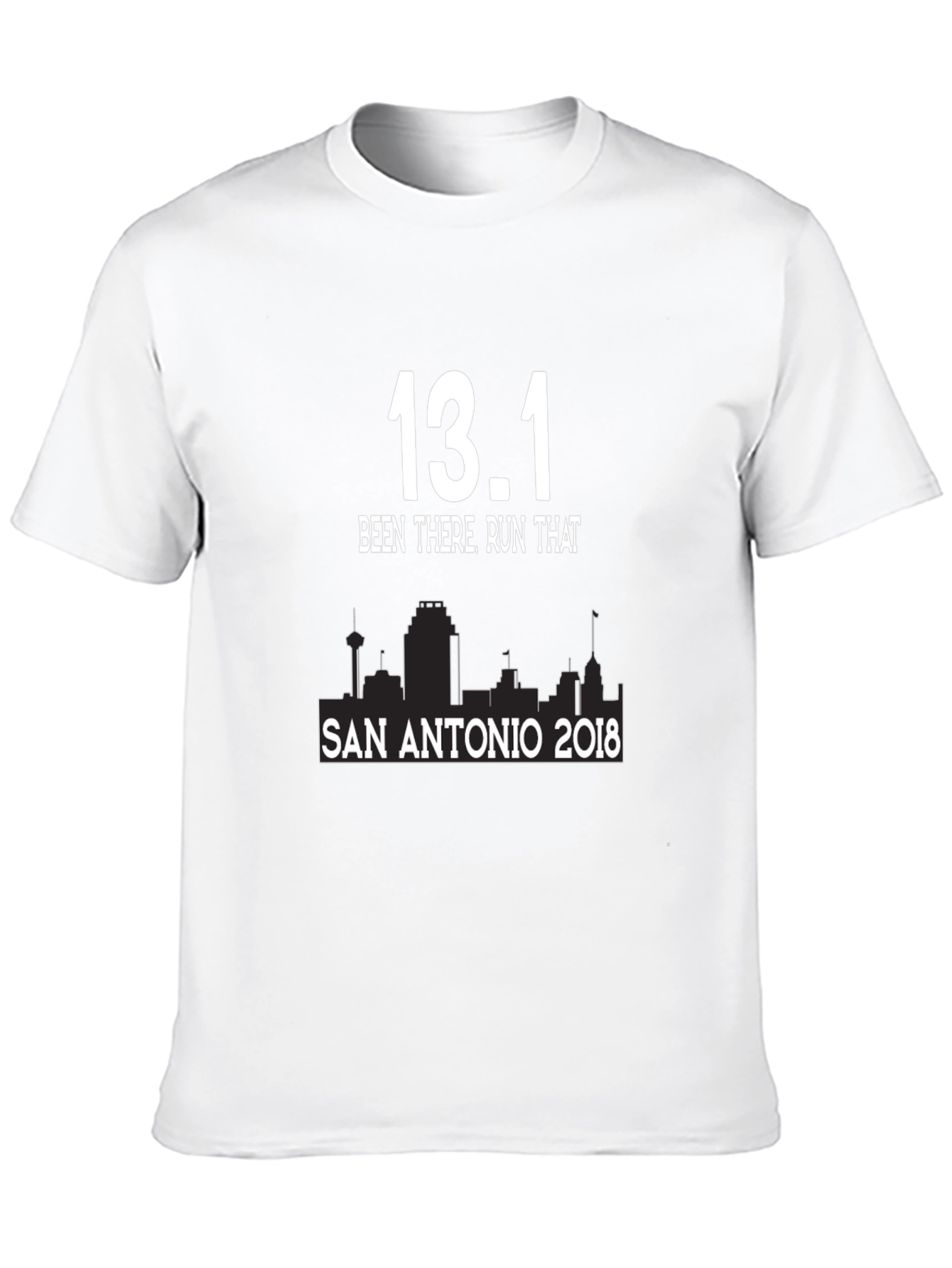 13.1 Been There Run That San Antonio 2018 T-Shirt