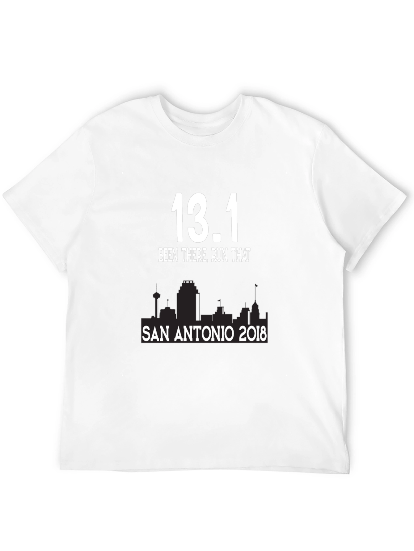 13.1 Been There Run That San Antonio 2018 T-Shirt
