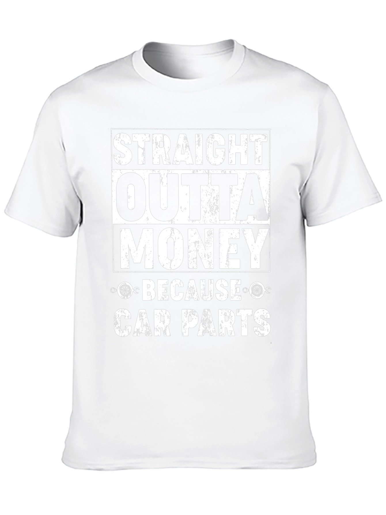 Straight Outta Money Car Parts T-Shirt