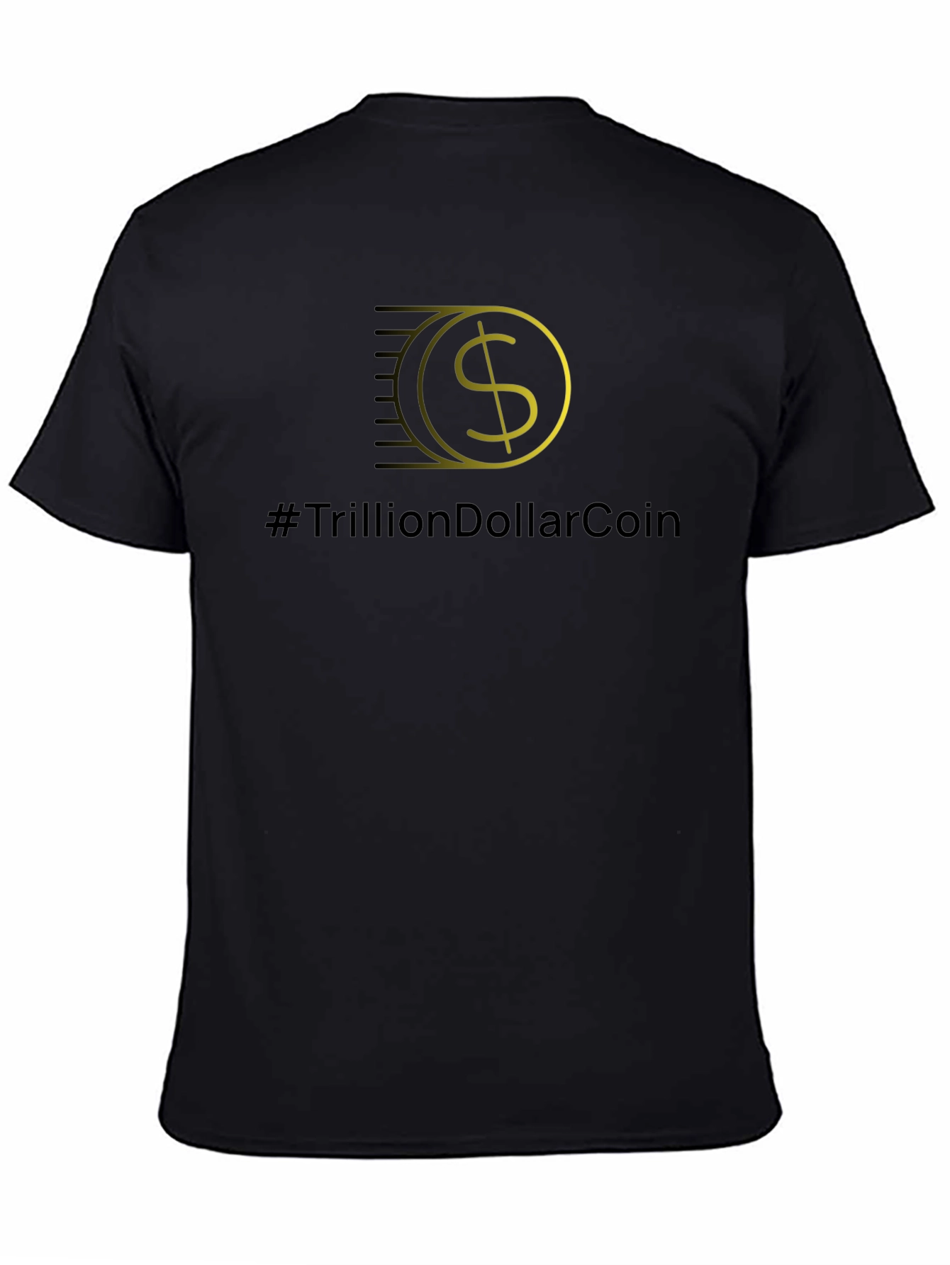 TrillionDollarCoin Black T-Shirt
