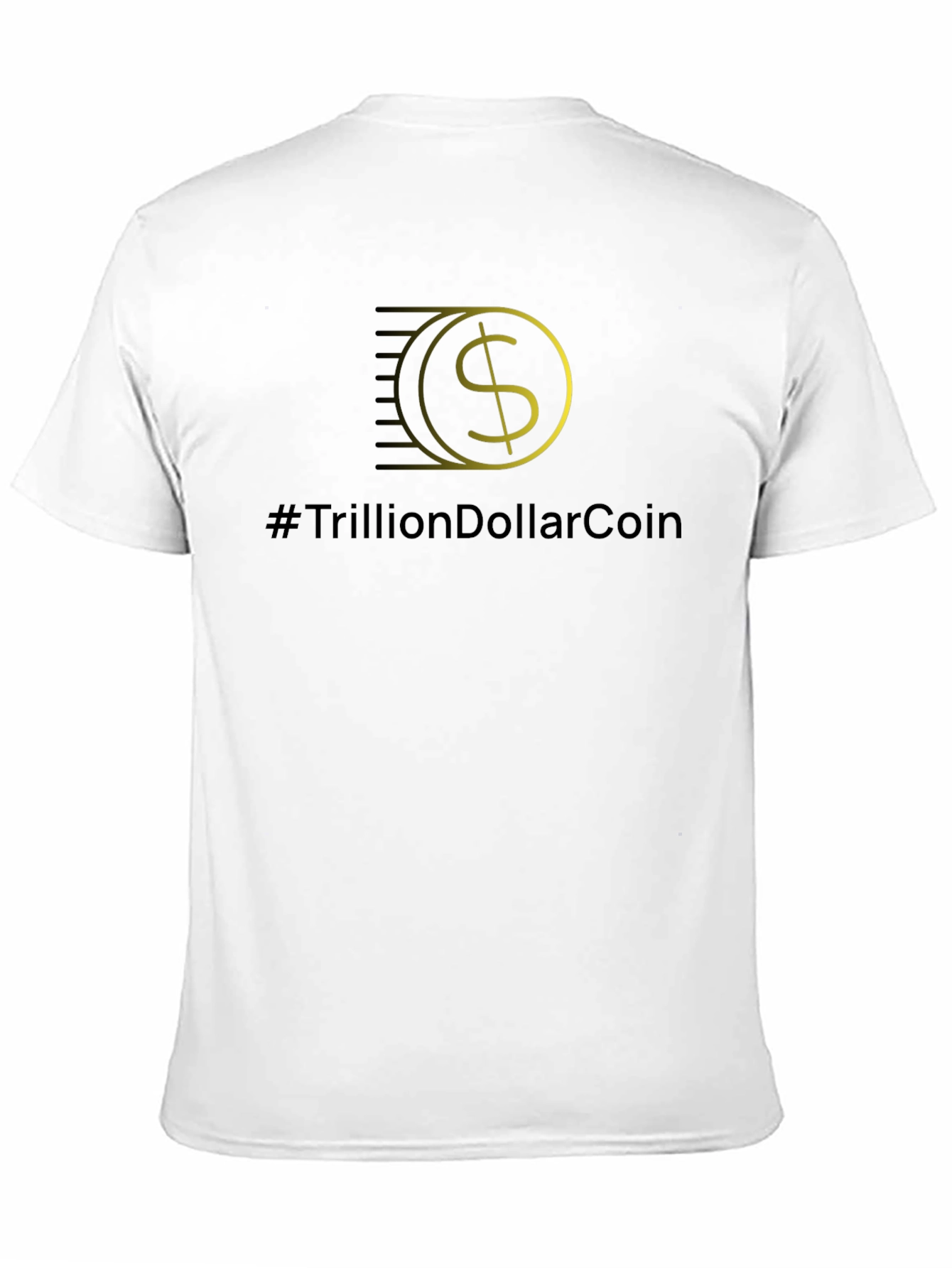 TrillionDollarCoin Black T-Shirt