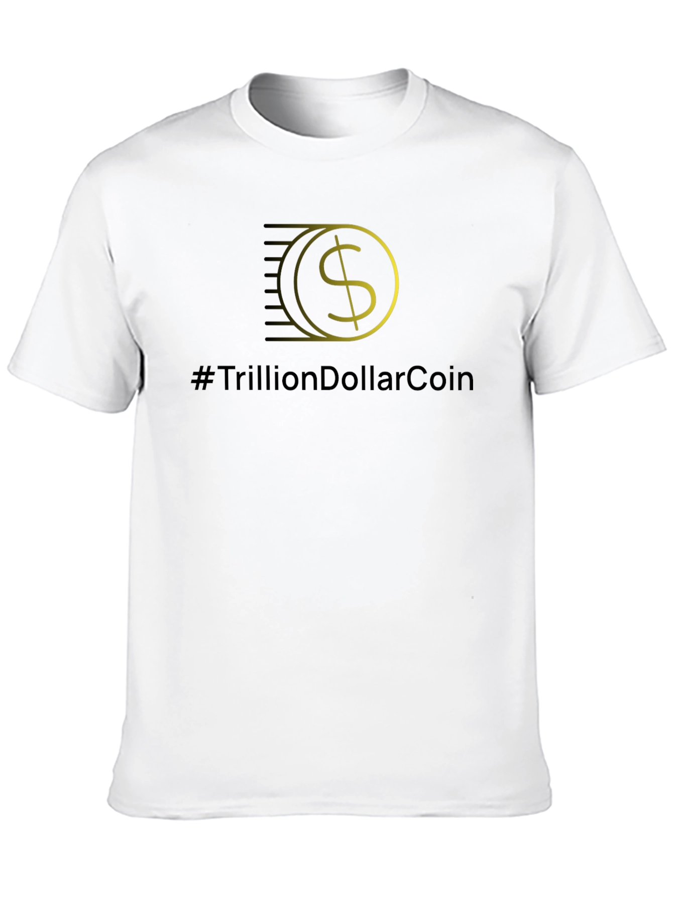 TrillionDollarCoin Black T-Shirt