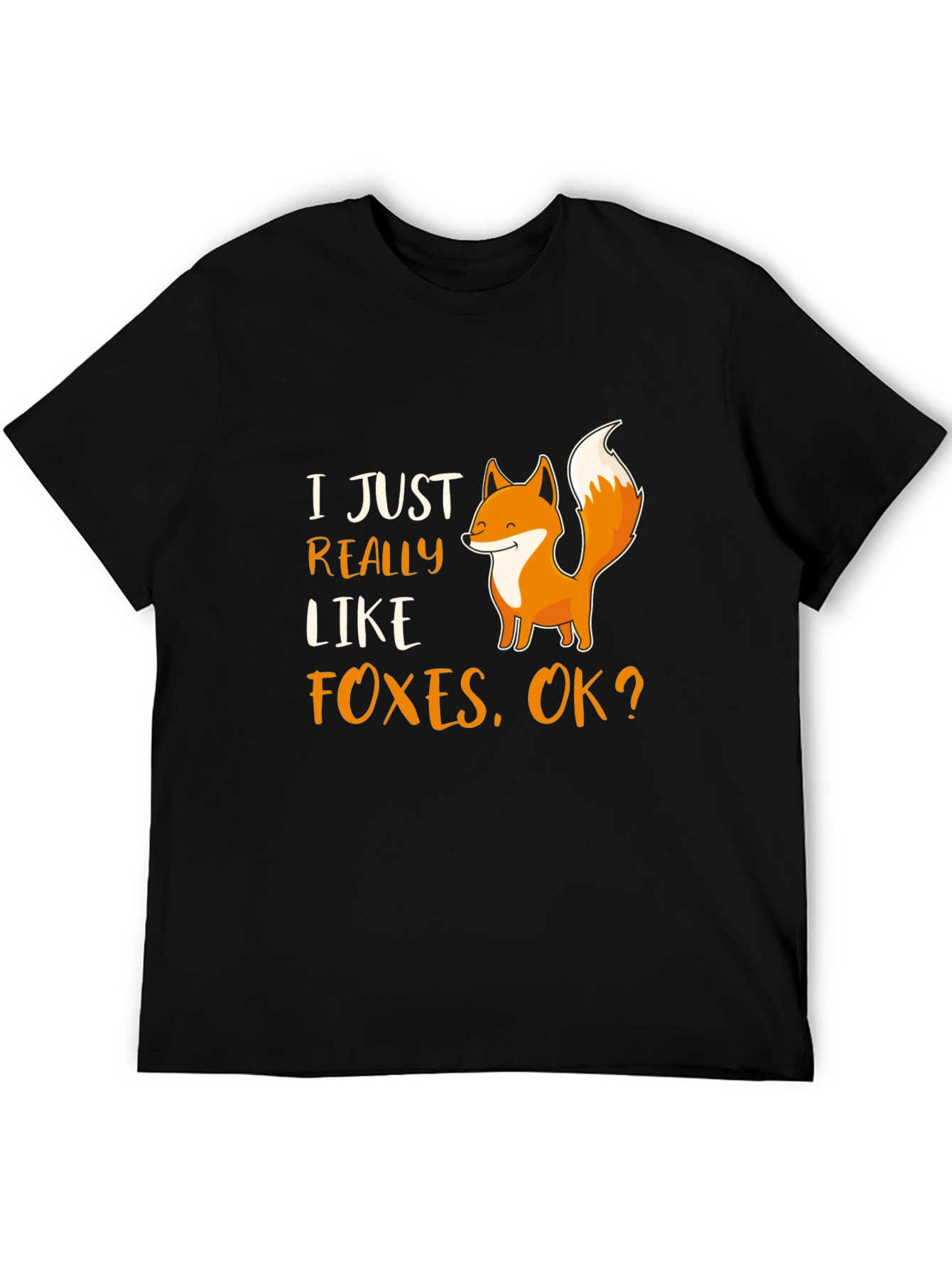 I Just Really Like Foxes T-Shirt