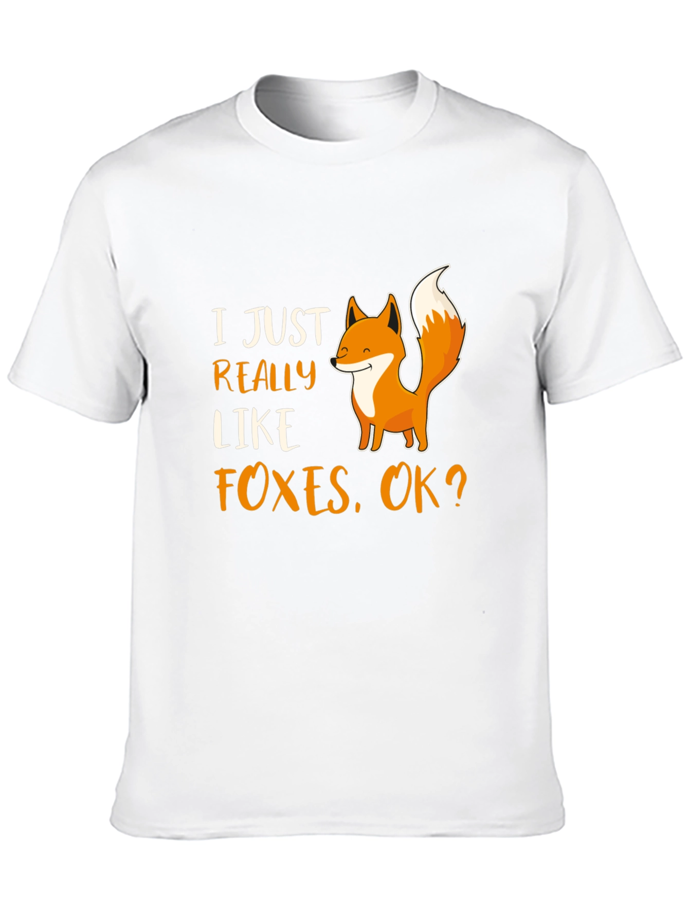 I Just Really Like Foxes T-Shirt